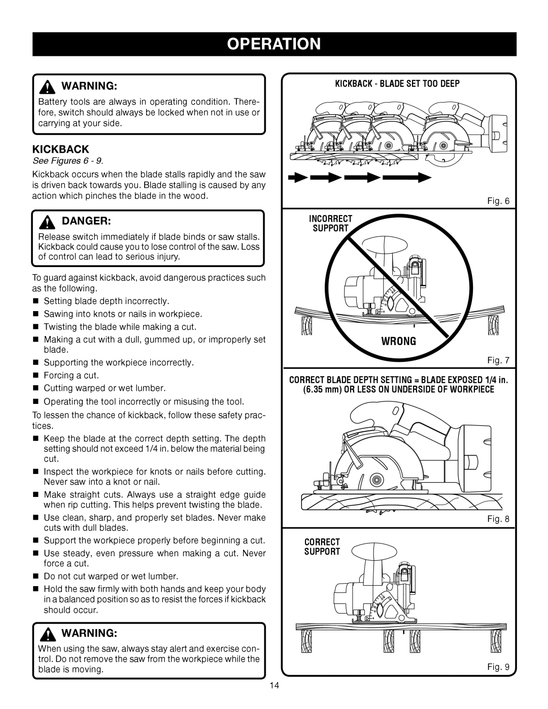 Ryobi P500 manual Wrong, See Figures 6, Kickback Blade SET TOO Deep Incorrect Support, Correct Support 