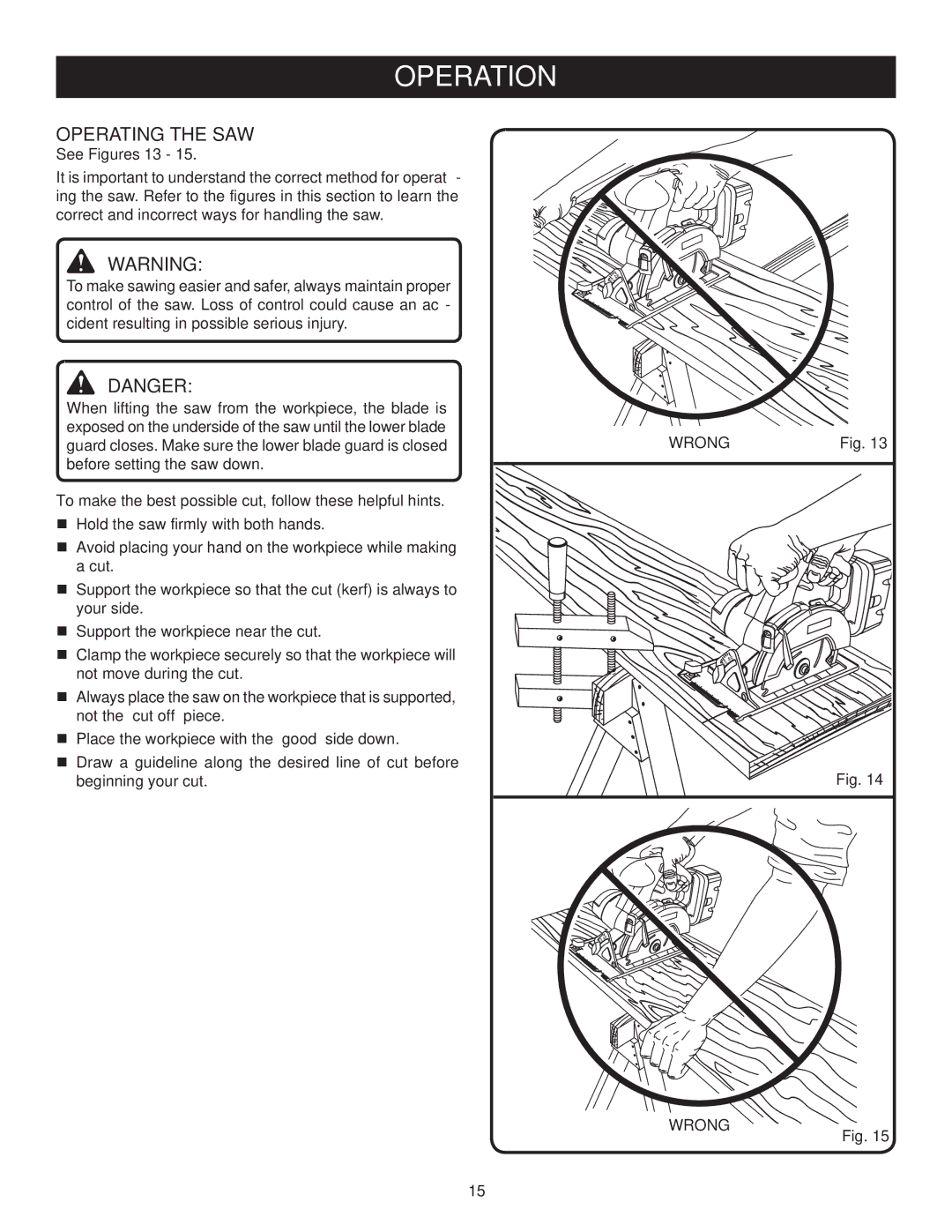 Ryobi P500 manual Operating the SAW, See Figures 13, Wrong 