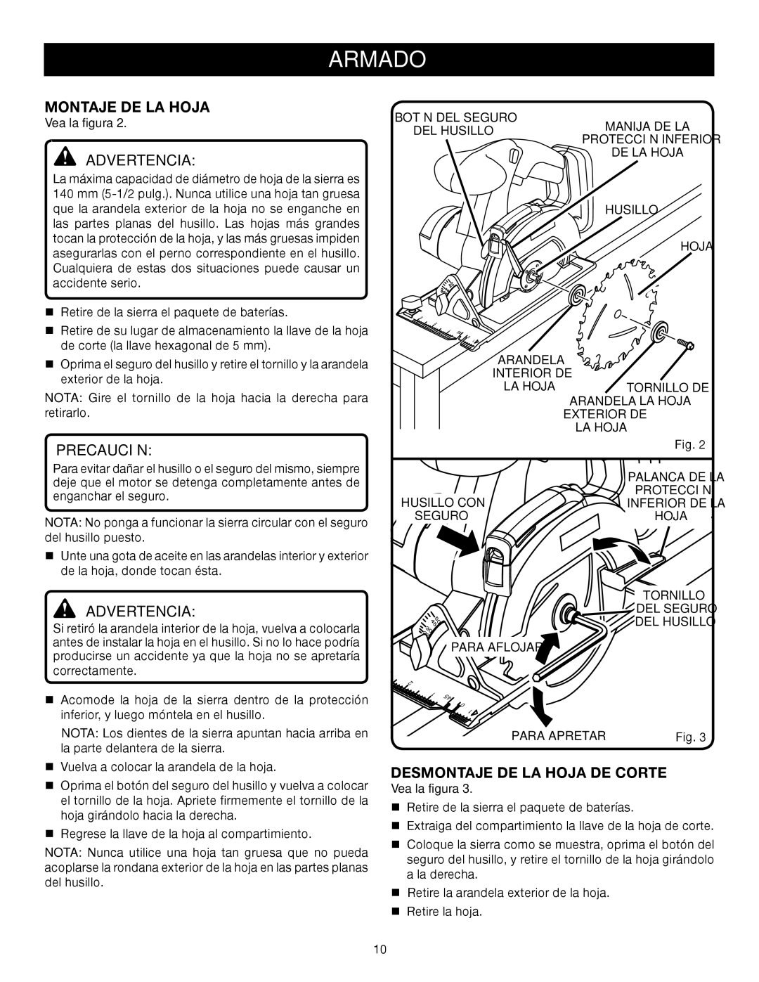 Ryobi P500 manual Montaje DE LA Hoja, Desmontaje DE LA Hoja DE Corte, Para Aflojar Para Apretar 