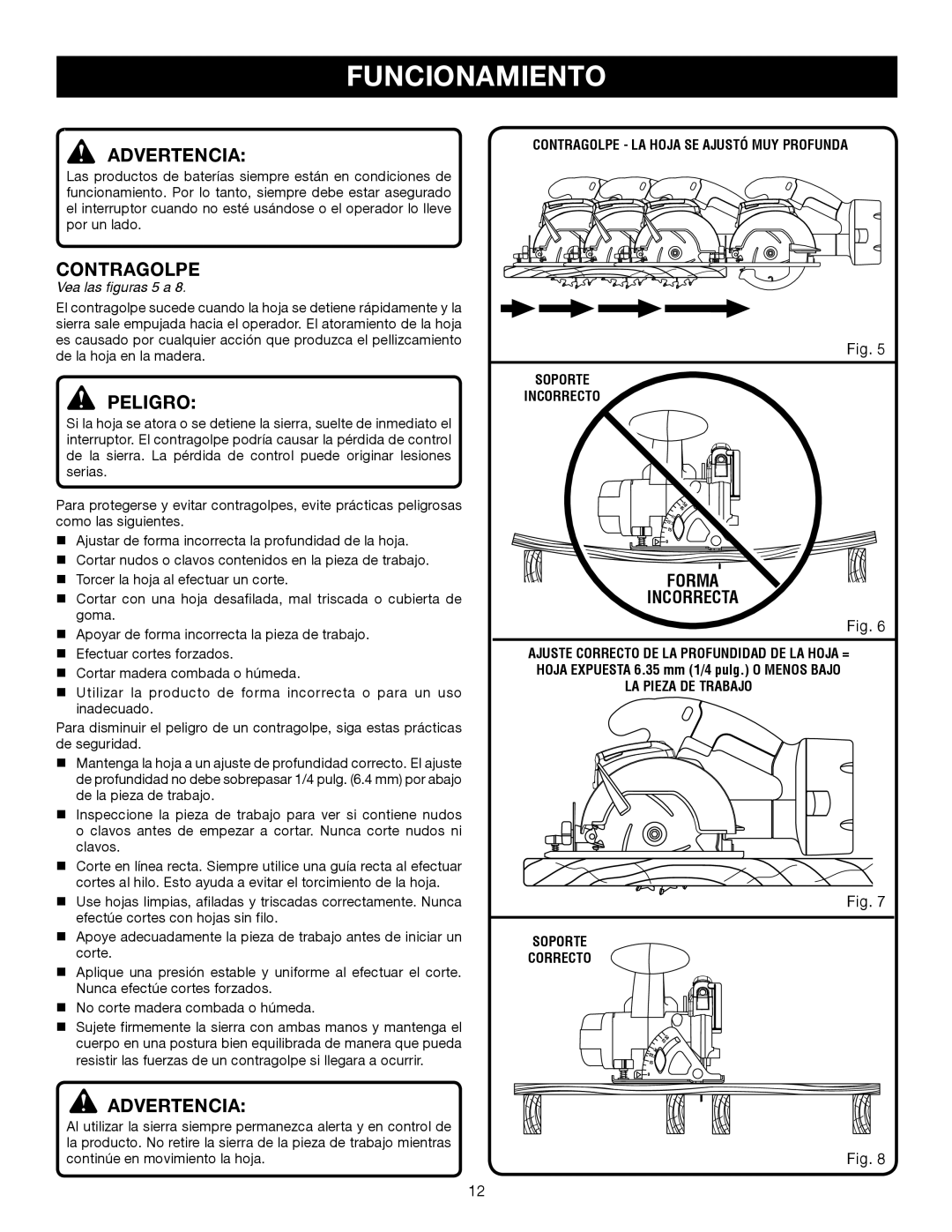 Ryobi P500 manual Contragolpe, Forma Incorrecta 