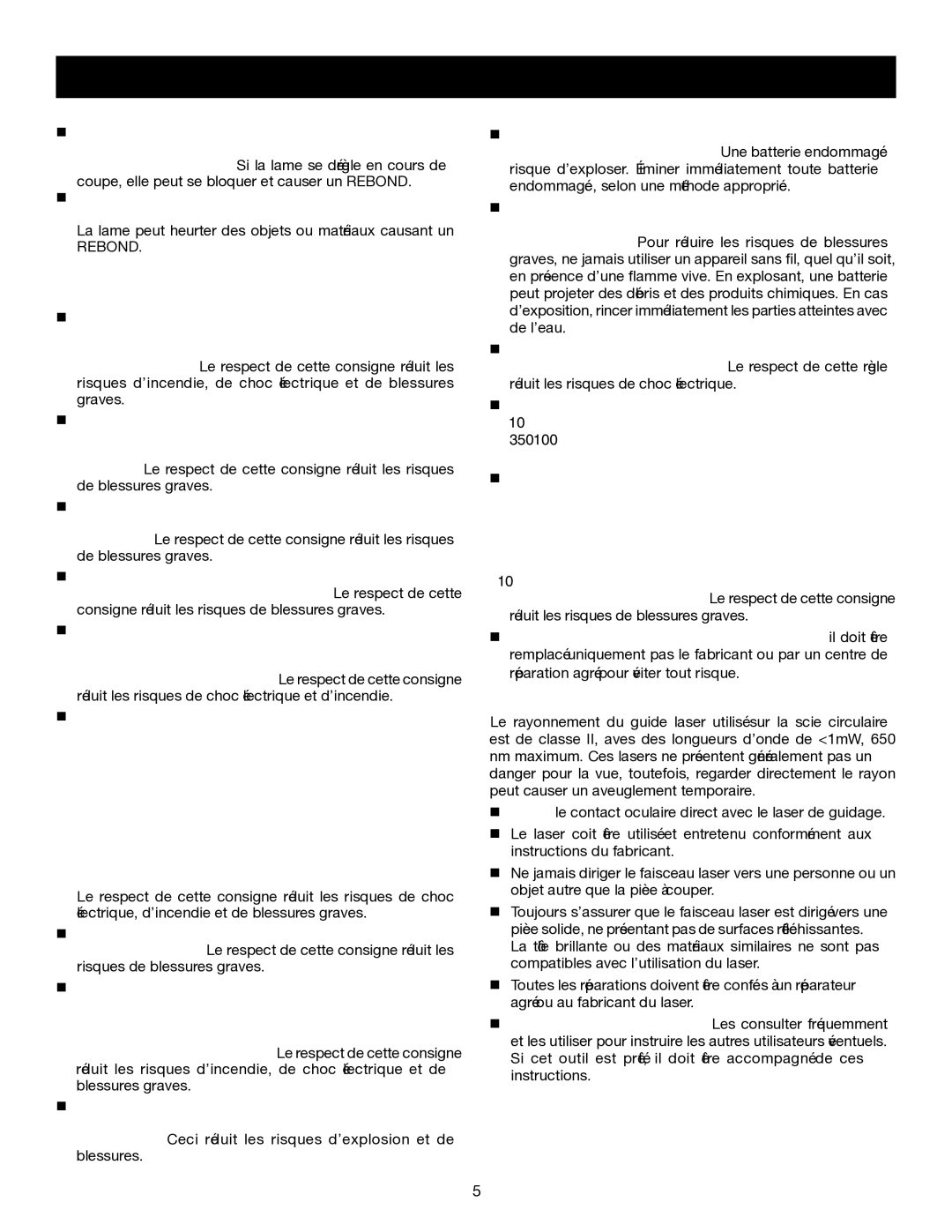 Ryobi P500 manual Règeles Supplémentaires Pour LA Sécurité DU Fonctionnement, Mises en garde concernant le guide laser 