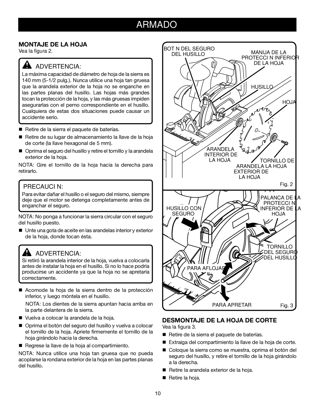 Ryobi P500 manual Montaje DE LA Hoja, Desmontaje DE LA Hoja DE Corte, Para Aflojar Para Apretar 