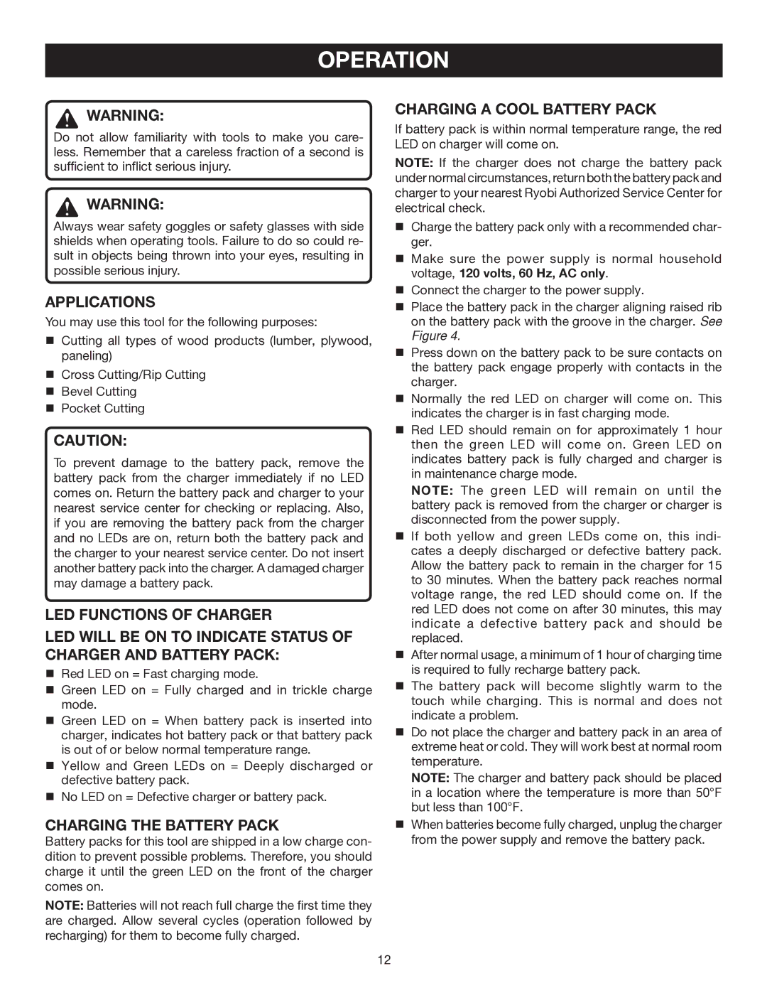 Ryobi P501 manual Operation, Applications, Charging the Battery Pack, Charging a Cool Battery Pack 