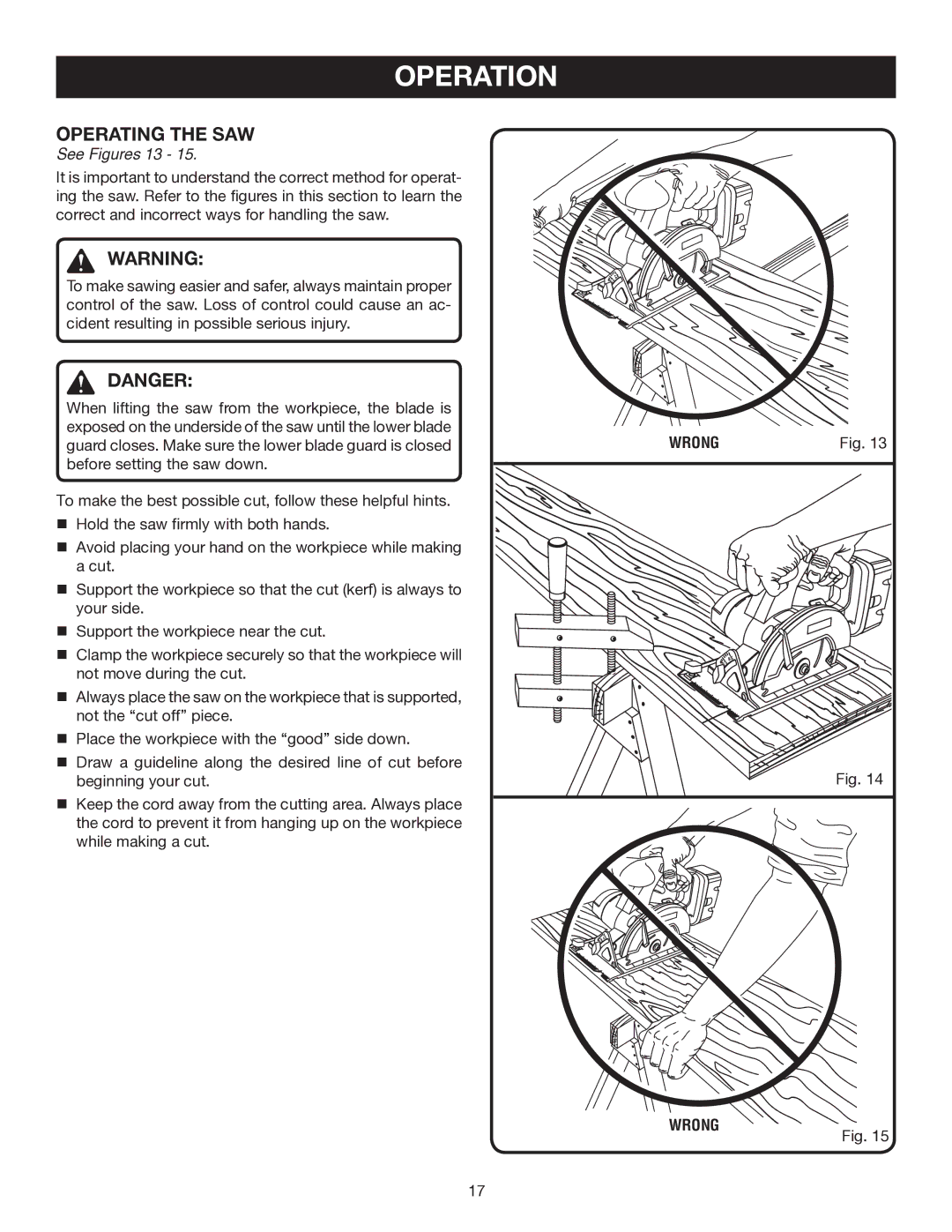 Ryobi P501 manual Operating the SAW, See Figures 13, Wrong 