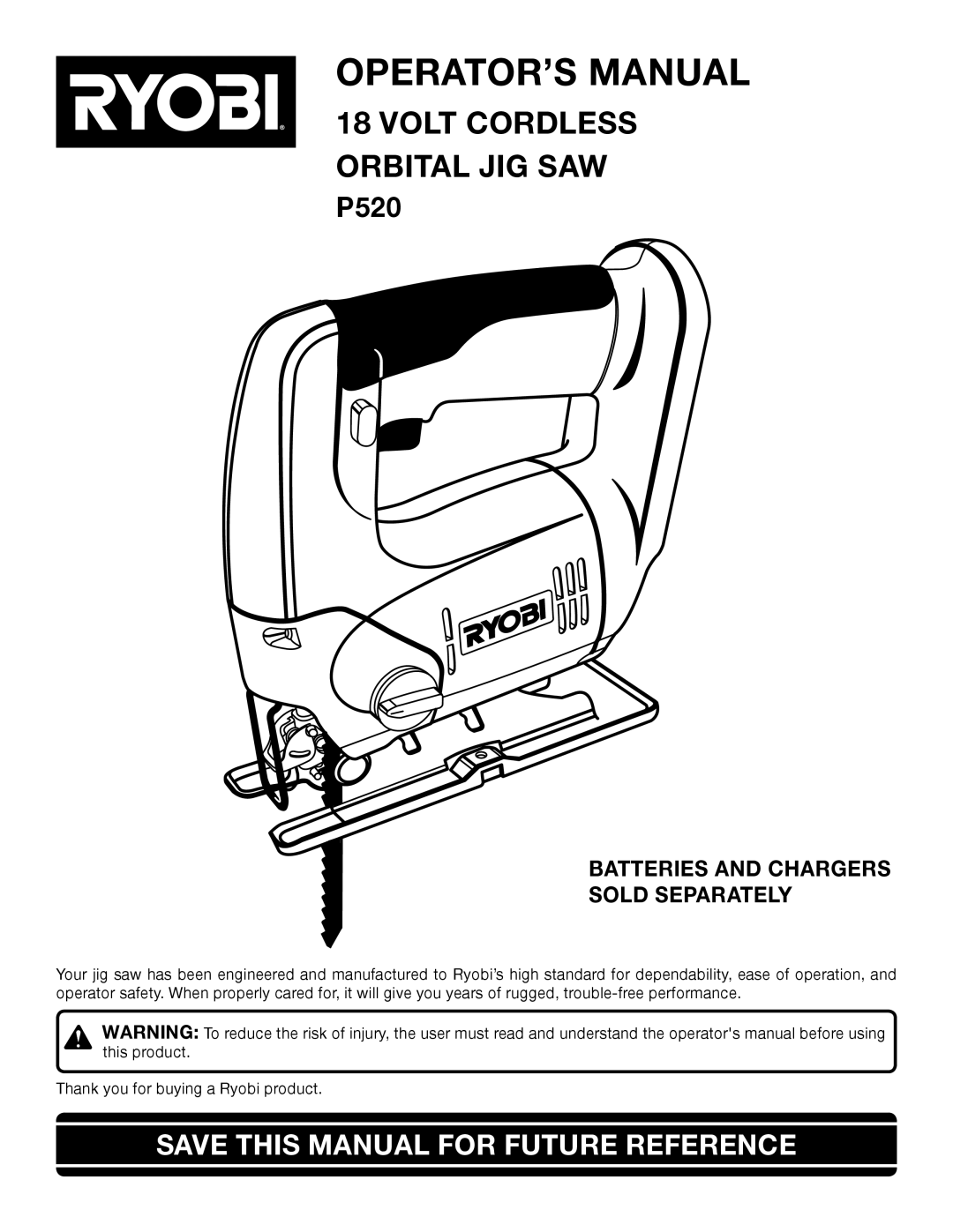 Ryobi p520 manual OPERATOR’S Manual, Save this Manual for Future Reference 