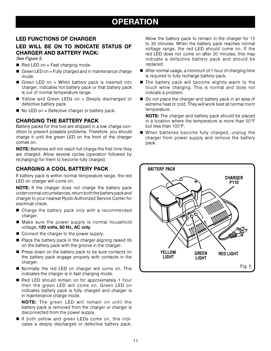 Ryobi P530 manual Charging the Battery Pack, Charging a Cool Battery Pack 