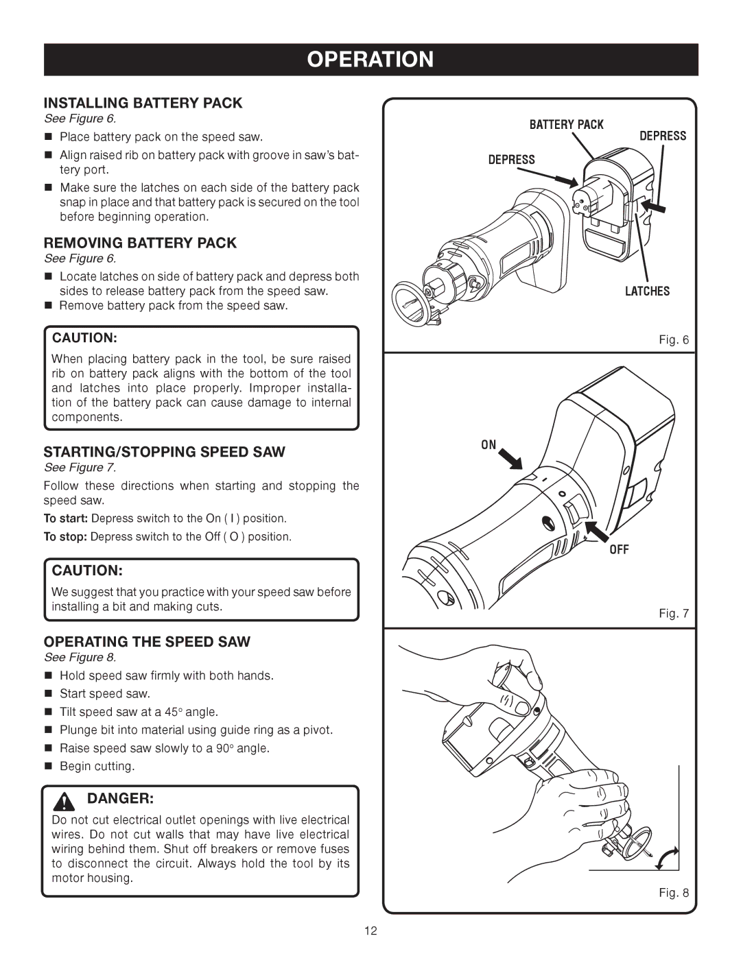 Ryobi P530 manual Installing Battery Pack, Removing Battery Pack, STARTING/STOPPING Speed SAW, Operating the Speed SAW 