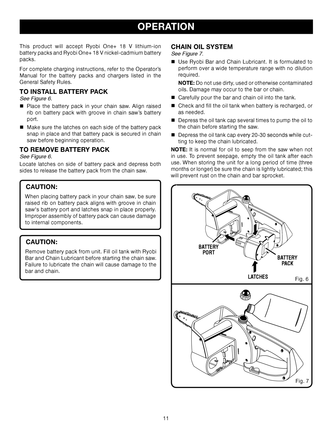 Ryobi P540B manual To Install Battery Pack, To Remove Battery Pack, Chain Oil System, Battery port Battery pack Latches 