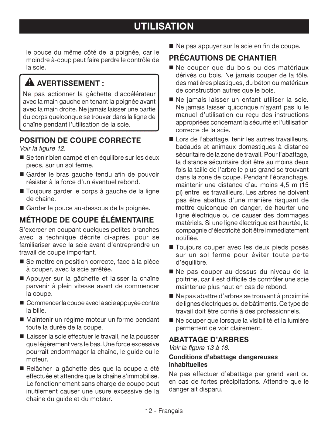 Ryobi P541 Position de coupe correcte, Méthode de coupe élémentaire, Précautions de chantier, Abattage d’arbres, Voir la à 