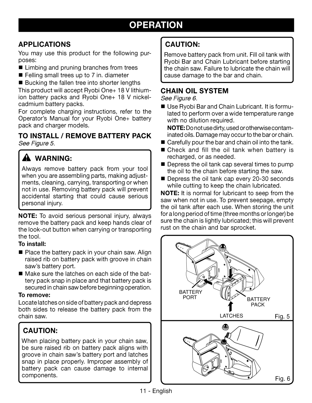 Ryobi P542 manuel dutilisation Applications, To Install / Remove Battery Pack, Chain Oil System, To install, To remove 