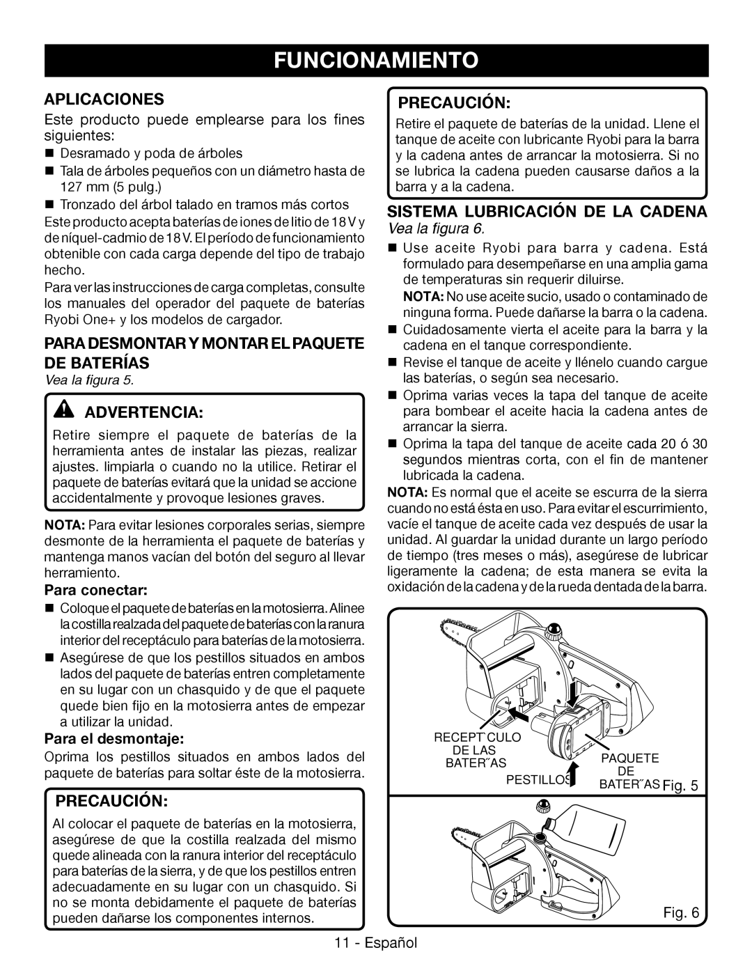 Ryobi P542 Aplicaciones, Para Desmontar Y Montar EL Paquete DE baterías, Sistema lubricación de la cadena, Vea la figura 