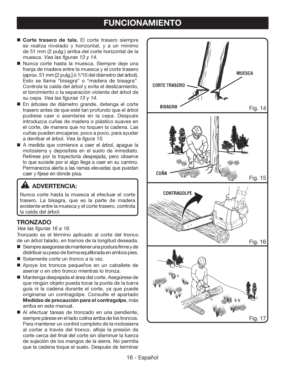 Ryobi P545 manuel dutilisation Tronzado, Vea las figuras 16 a 