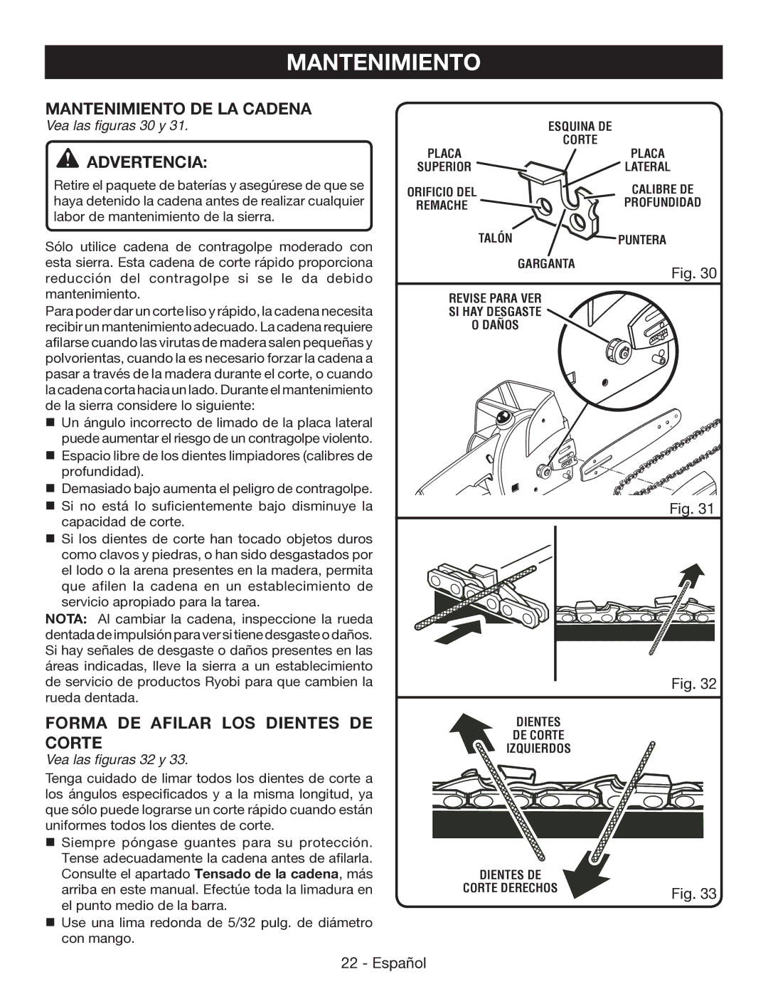 Ryobi P545 Mantenimiento DE LA Cadena, Forma DE Afilar LOS Dientes DE Corte, Vea las figuras 30 y, Vea las figuras 32 y 