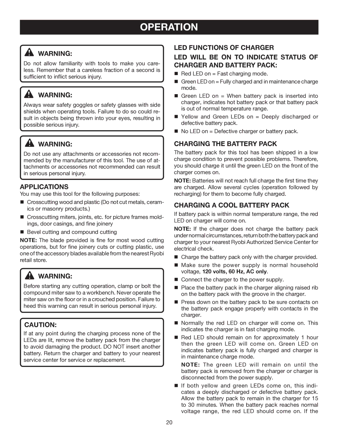 Ryobi P550 manual Operation, Applications, Charging the Battery Pack, Charging a Cool Battery Pack 