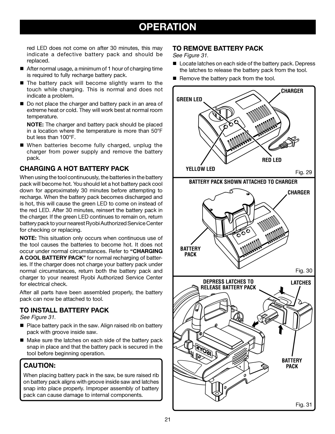 Ryobi P550 manual Charging a HOT Battery Pack, To Install Battery Pack, To Remove Battery Pack 