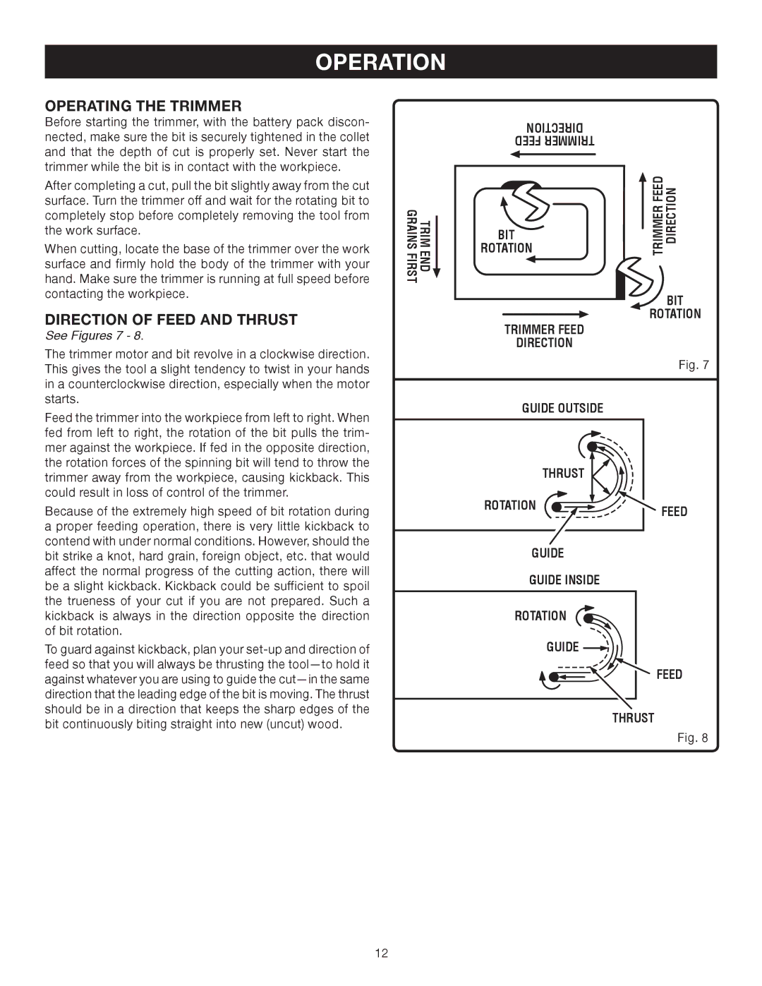 Ryobi P600 manual Operating the Trimmer, Direction of Feed and Thrust, See Figures 7 