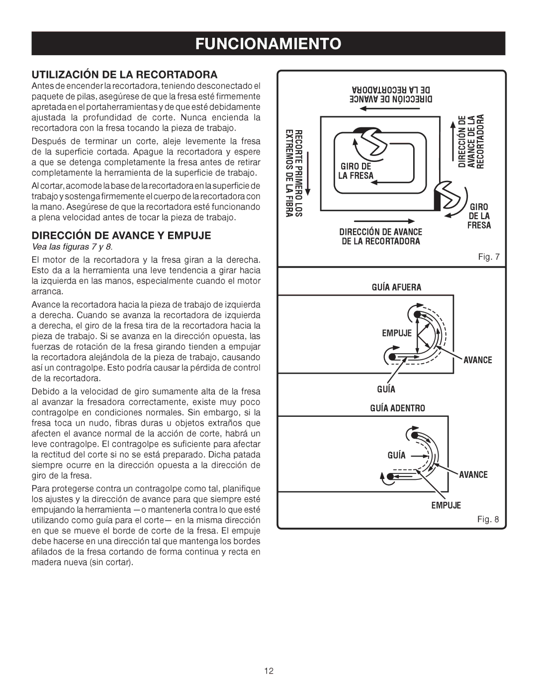 Ryobi P600 manual Utilización DE LA Recortadora, Dirección DE Avance Y Empuje, Vea las figuras 7 y 