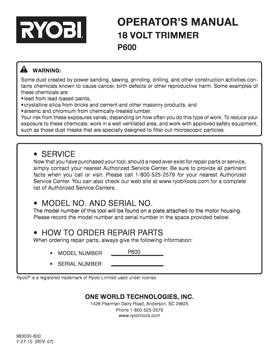 Ryobi P600 Service, Model No. And Serial No, How To Order Repair Parts, One World Technologies, Inc, Operator’S Manual 