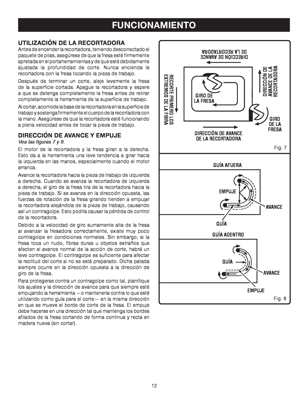 Ryobi P600 manual Utilización De La Recortadora, Dirección De Avance Y Empuje, Funcionamiento, Vea las figuras 7 y 