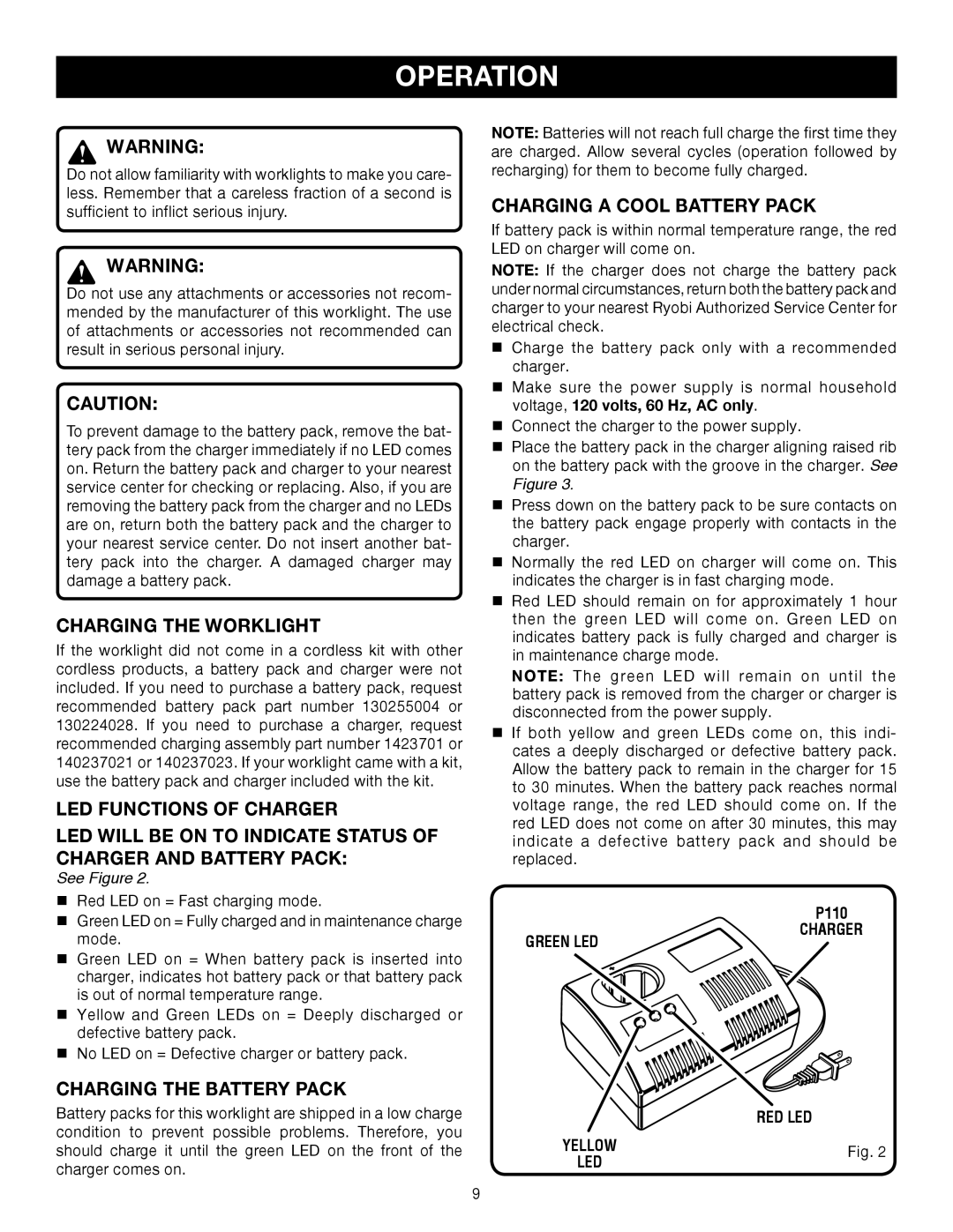 Ryobi P700 manual Operation, Charging the Worklight, Charging a Cool Battery Pack, Charging the Battery Pack 