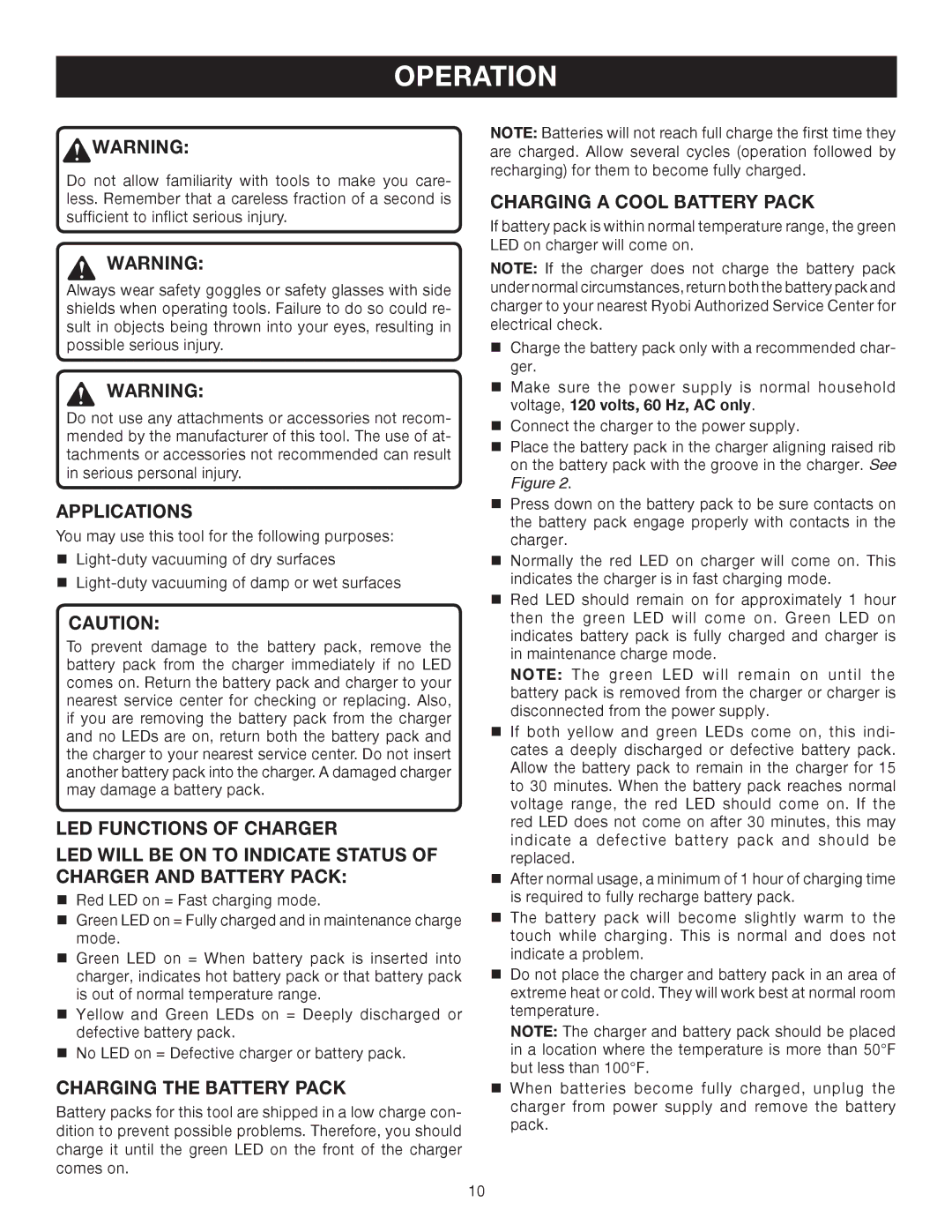 Ryobi P710 manual Operation, Applications, Charging the Battery Pack, Charging a Cool Battery Pack 