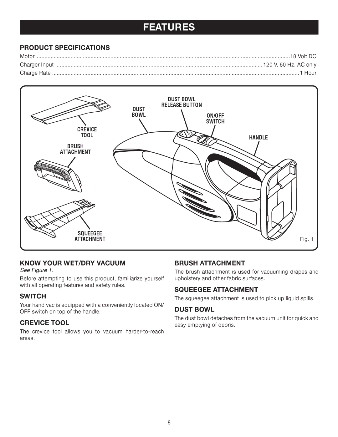 Ryobi P710 Product Specifications, Know Your WET/DRY Vacuum, Switch, Crevice Tool, Brush Attachment, Squeegee Attachment 