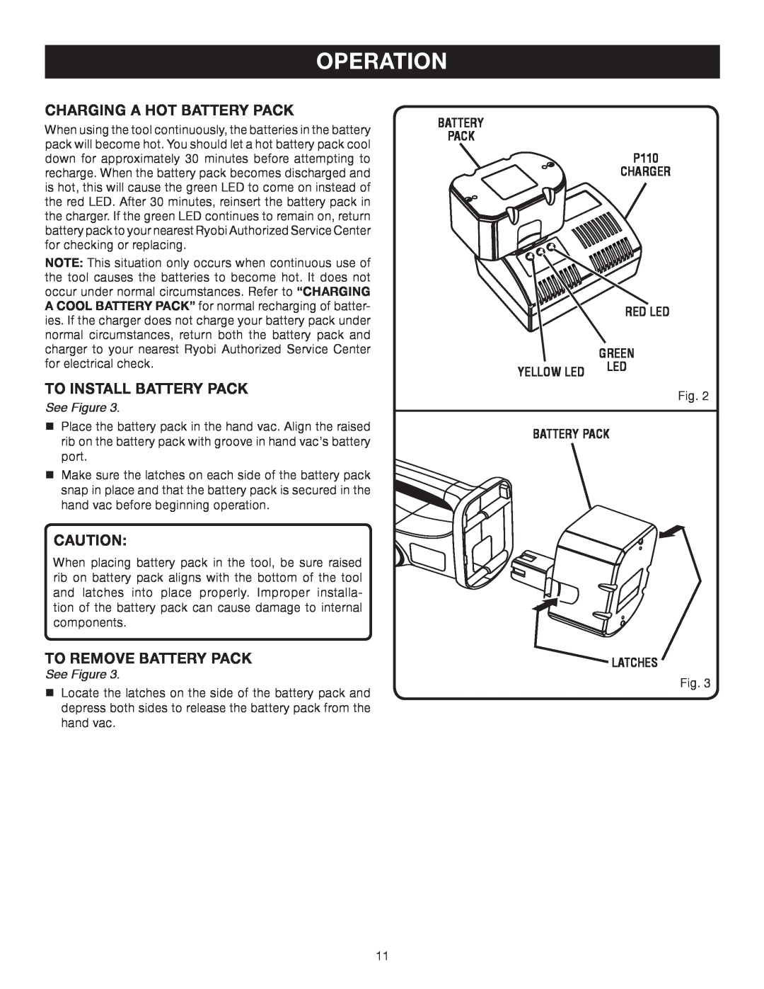 Ryobi P710 manual Charging A Hot Battery Pack, To Install Battery Pack, To Remove Battery Pack, Operation, See Figure 