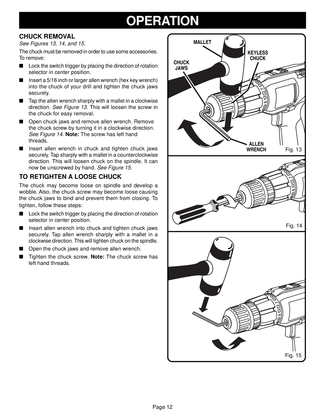 Ryobi R10510, R10530, R10520 manual Chuck Removal, To Retighten a Loose Chuck, See Figures 13, 14, Mallet Keyless Chuck Jaws 