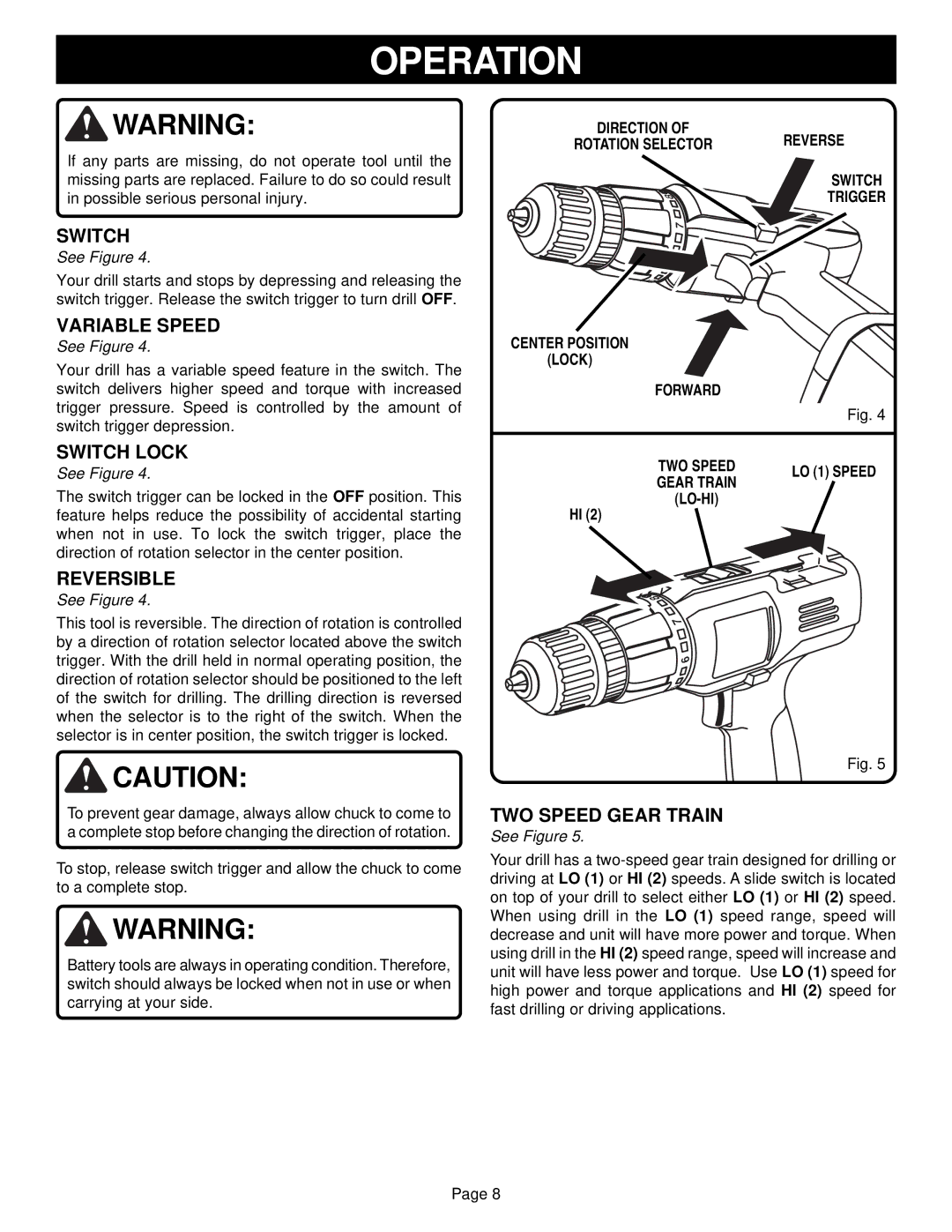 Ryobi R10520, R10510, R10530 manual Variable Speed, Switch Lock, Reversible, TWO Speed Gear Train 