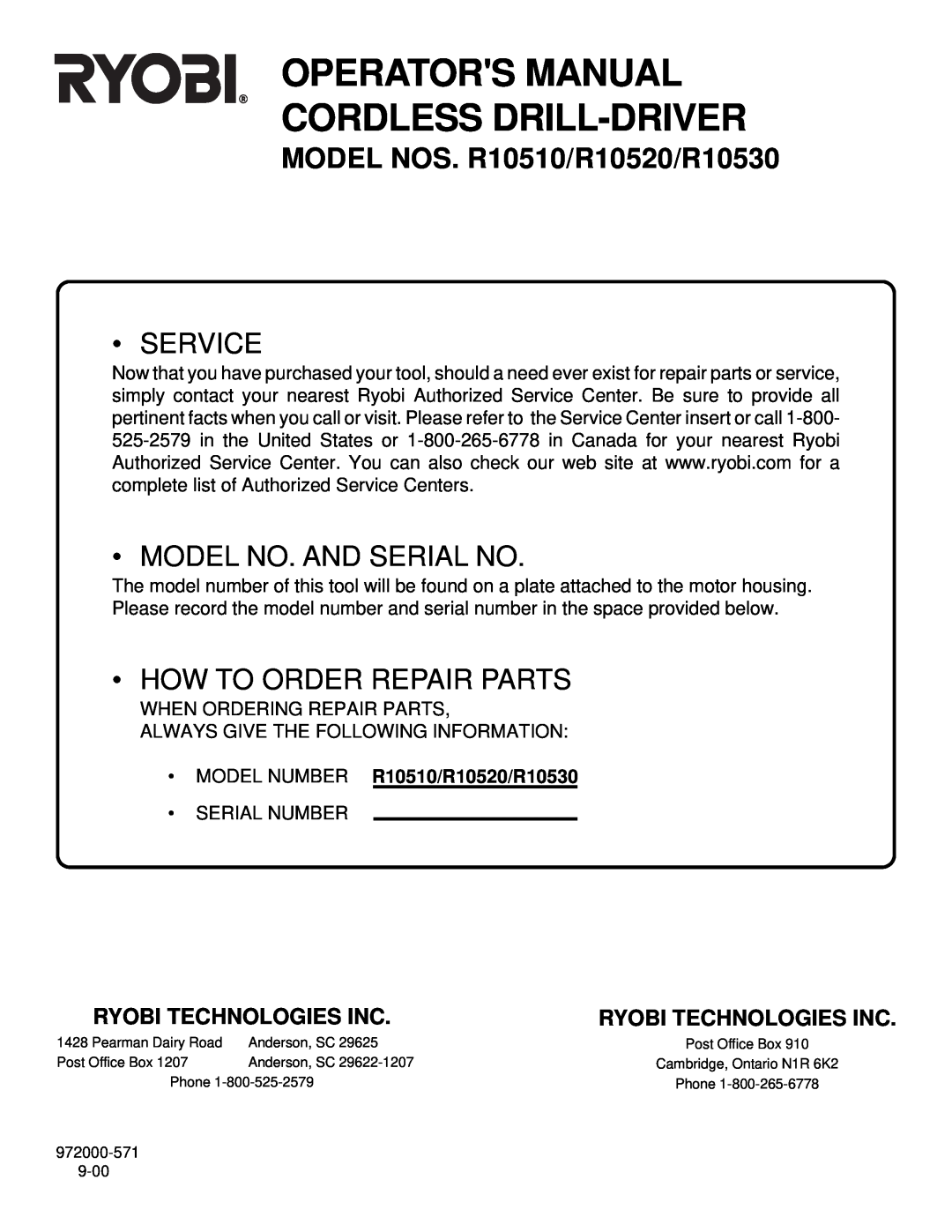 Ryobi manual Operators Manual Cordless Drill-Driver, MODEL NOS. R10510/R10520/R10530, Service, Model No. And Serial No 