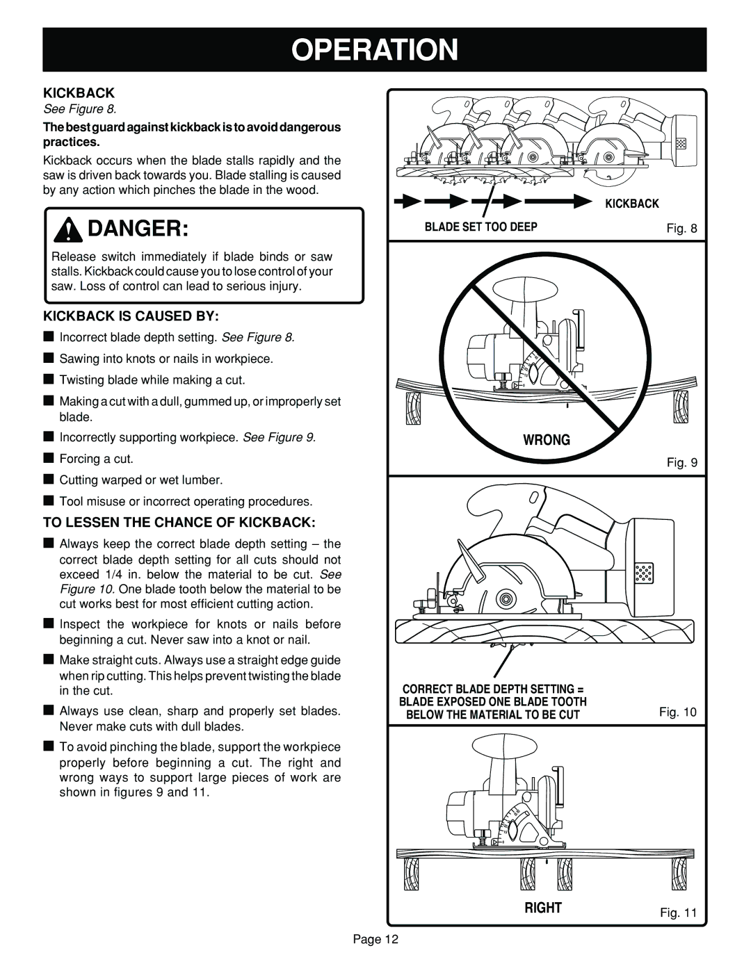 Ryobi R10630 specifications Kickback is Caused by, To Lessen the Chance of Kickback, Blade SET TOO Deep 