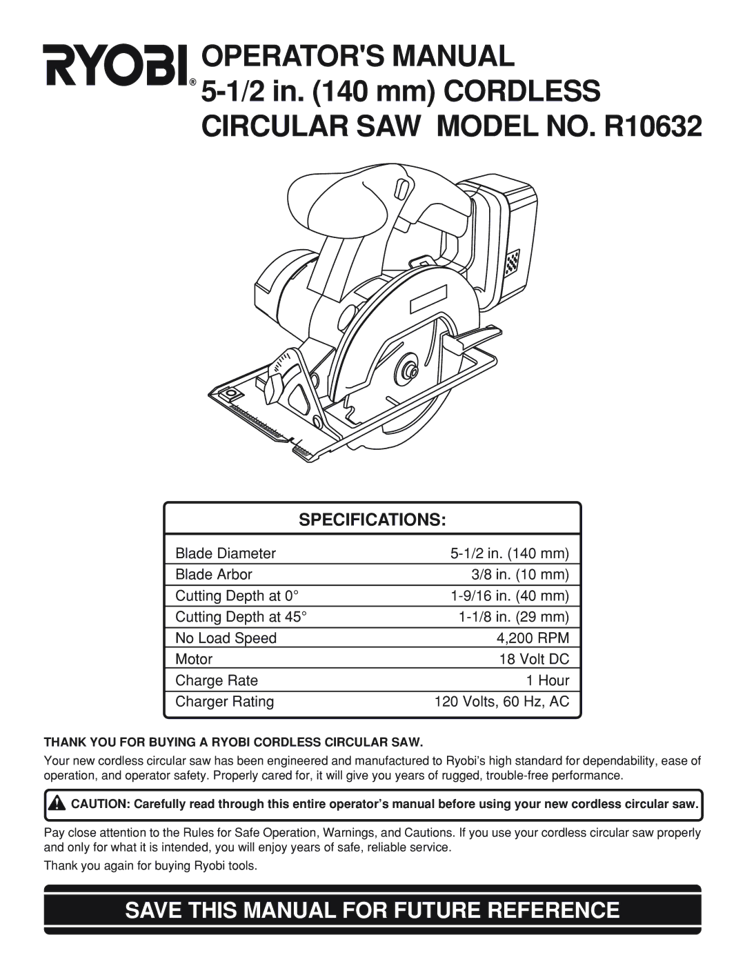 Ryobi R10632 specifications Save this Manual for Future Reference, Thank YOU for Buying a Ryobi Cordless Circular SAW 