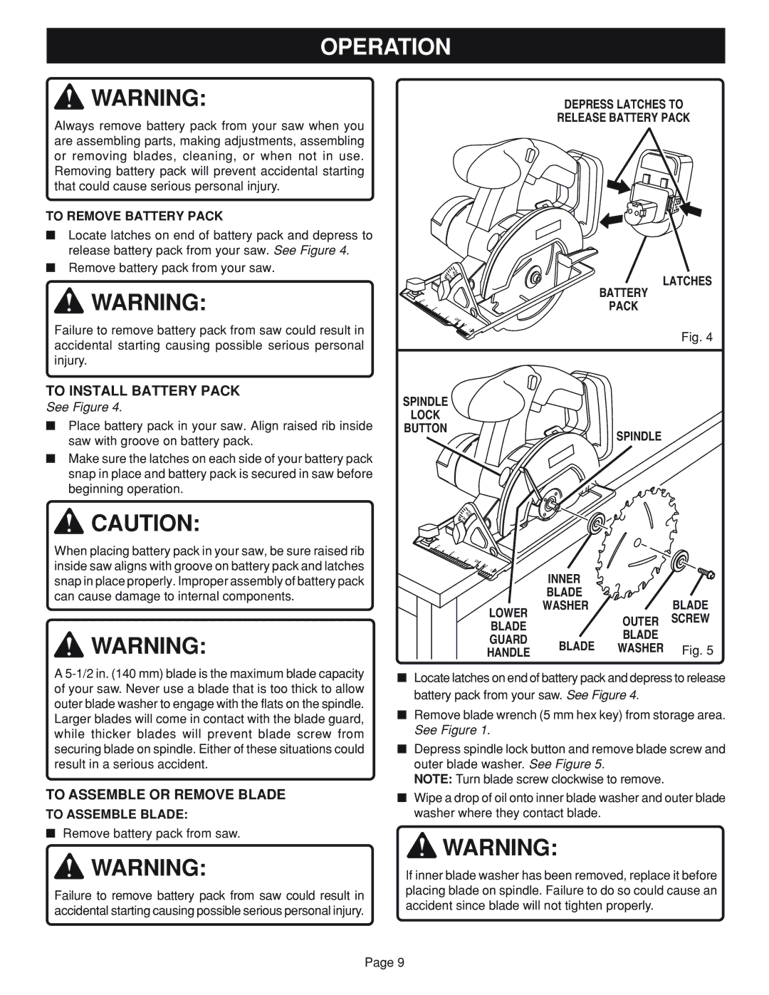 Ryobi R10632 specifications To Install Battery Pack, To Assemble or Remove Blade 