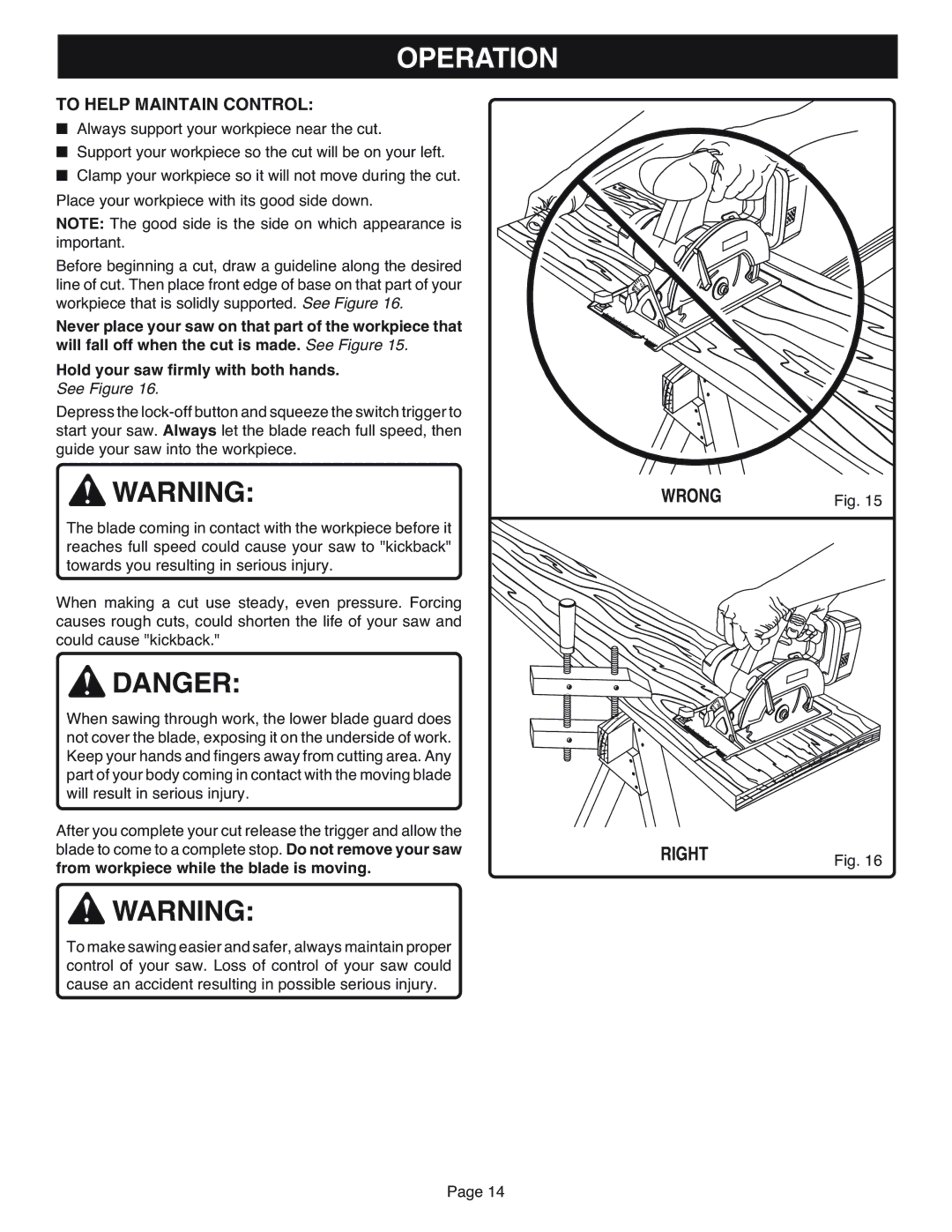 Ryobi R10633 specifications To Help Maintain Control 