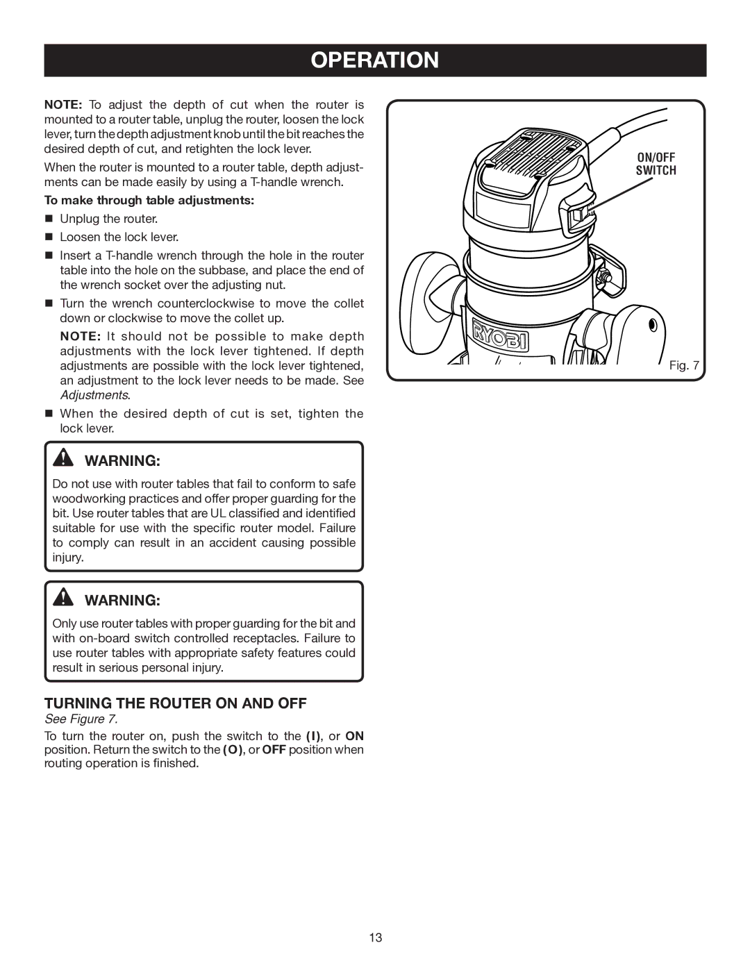 Ryobi R163K manual Turning the router on and off, To make through table adjustments 