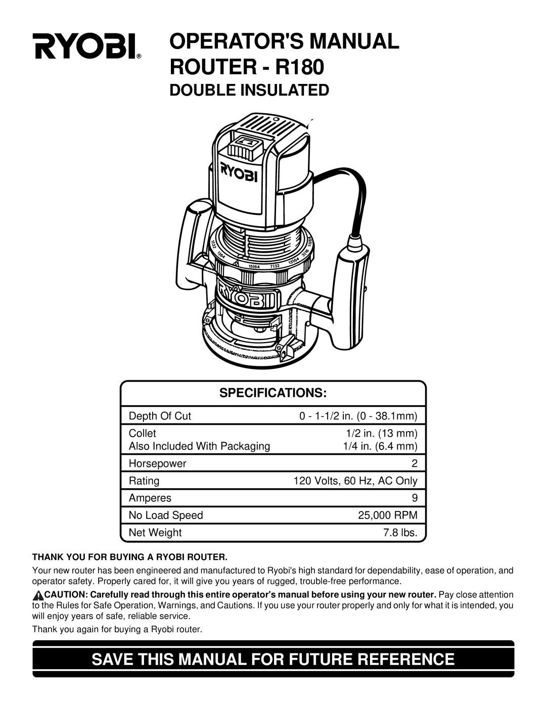 Ryobi specifications Operators Manual Router R180, Thank YOU for Buying a Ryobi Router 