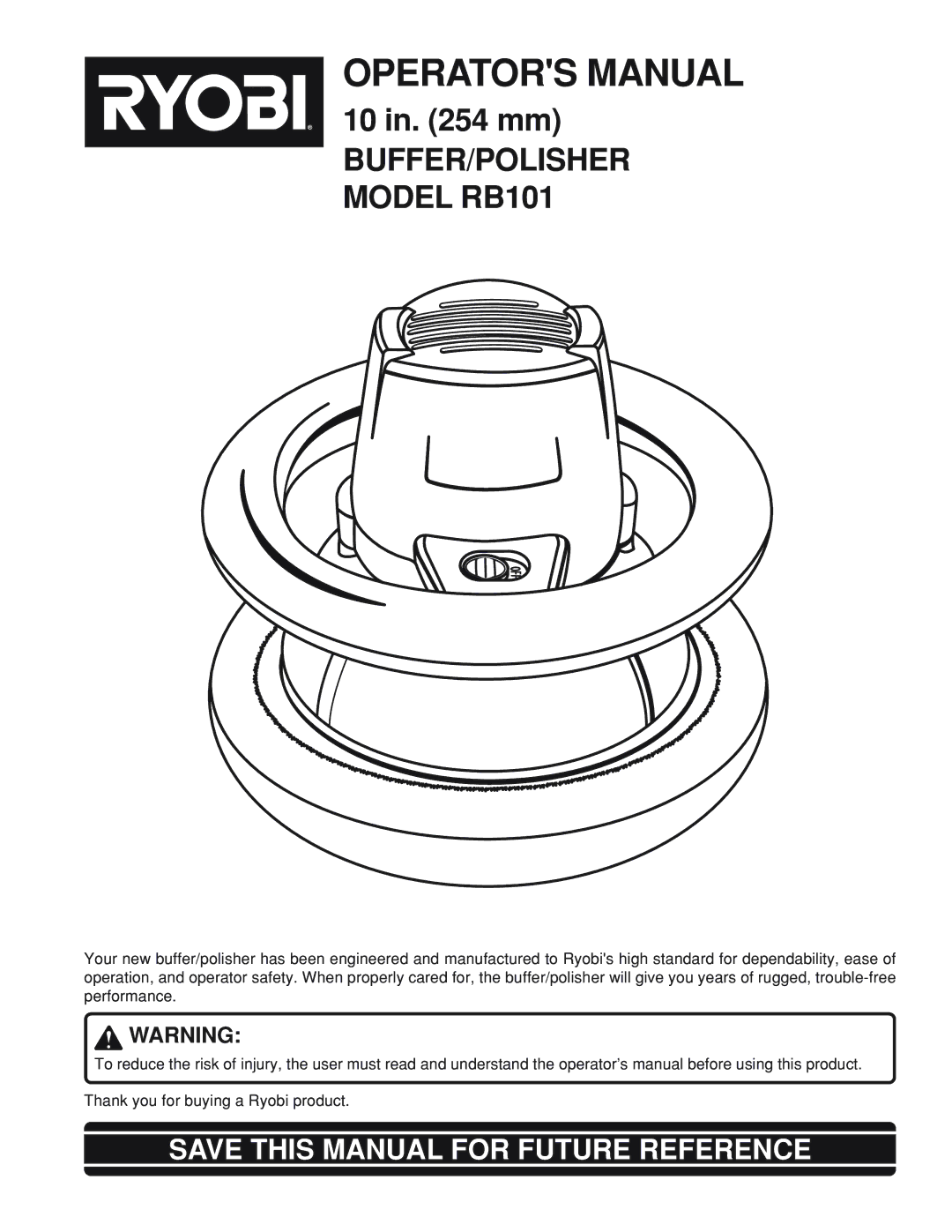 Ryobi RB101 manual Operators Manual, Save this Manual for Future Reference 