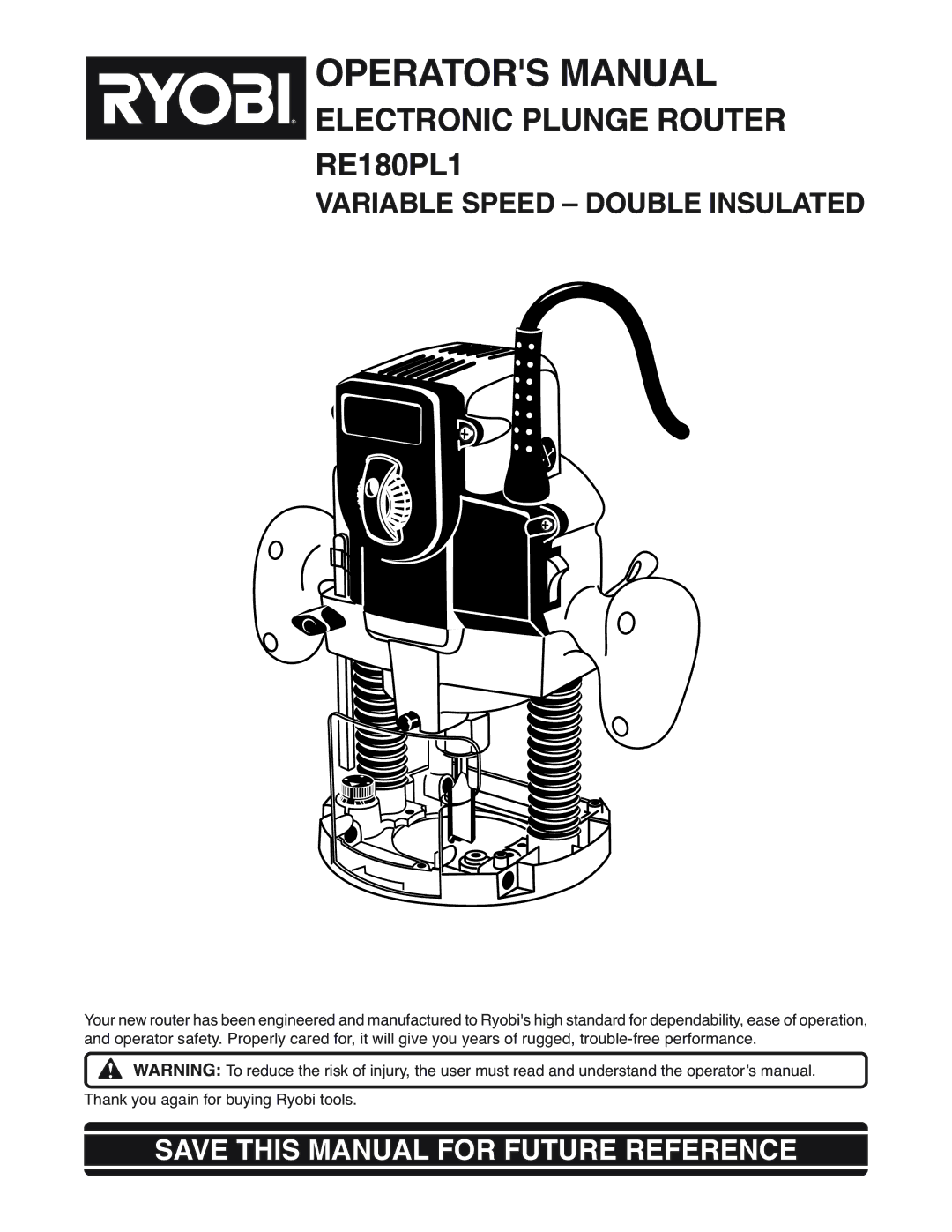 Ryobi RE180PL1 manual Operators Manual, Save this Manual for Future Reference 