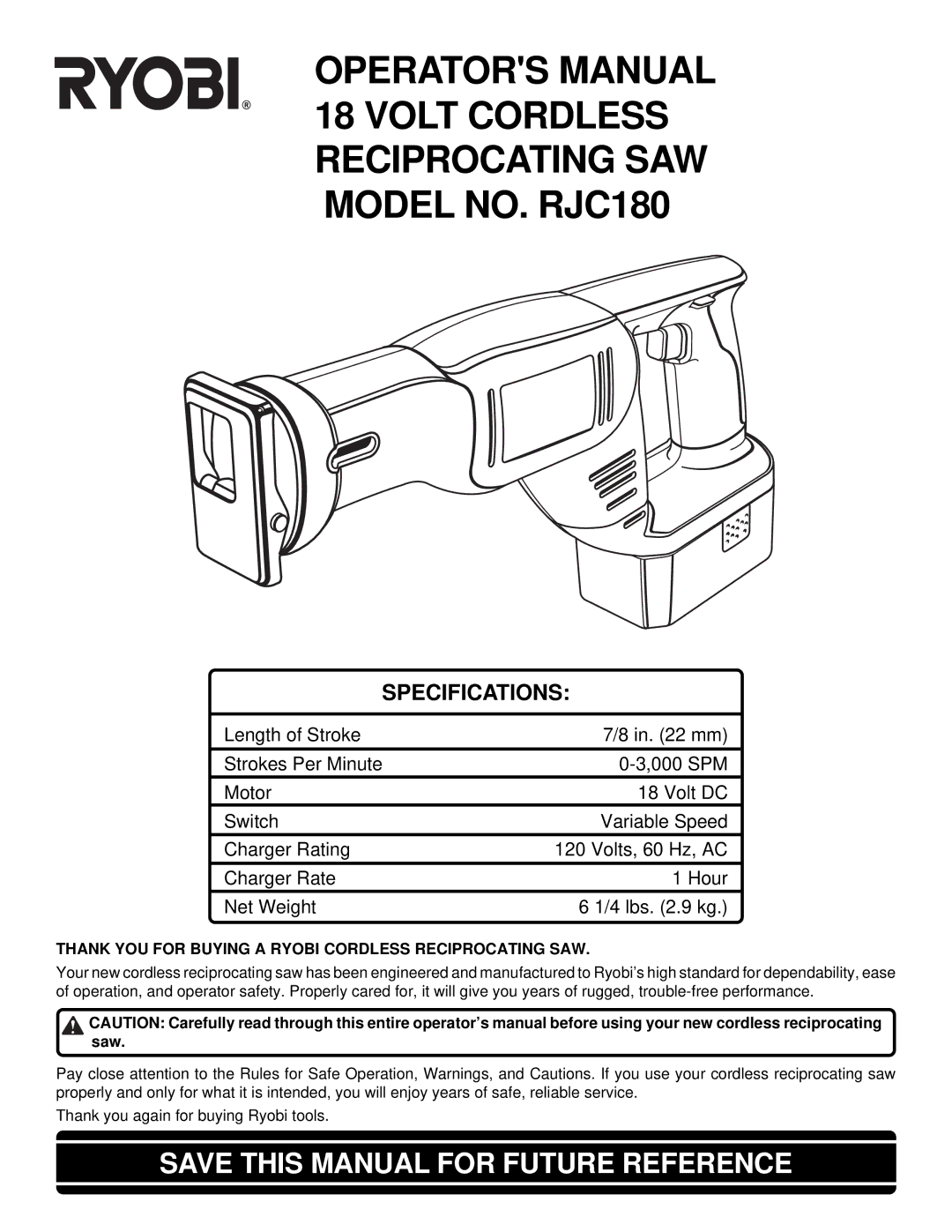 Ryobi RJC180 specifications Specifications, Thank YOU for Buying a Ryobi Cordless Reciprocating SAW 