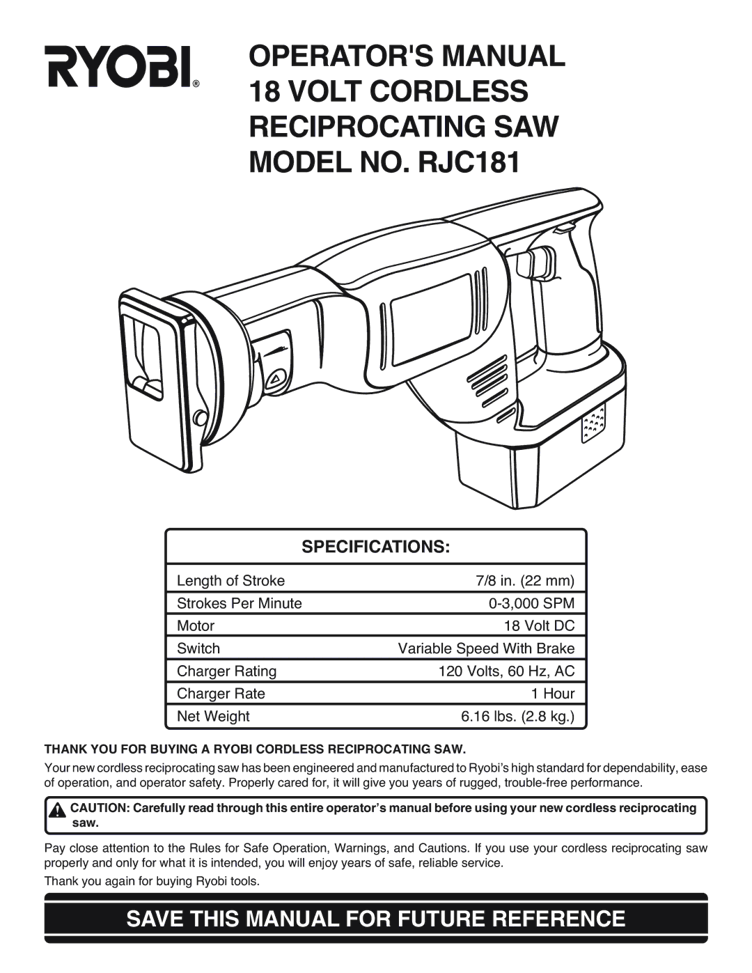 Ryobi RJC181 specifications Specifications, Thank YOU for Buying a Ryobi Cordless Reciprocating SAW 