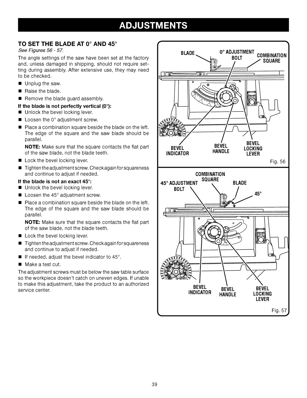 Ryobi RTS31 To SET the blade at 0, See Figures 56, If the blade is not perfectly vertical, If the blade is not an exact 