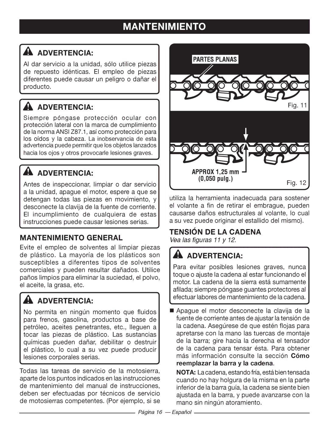 Ryobi RY 43160A manuel dutilisation Mantenimiento General, Tensión DE LA Cadena, Partes Planas, Vea las figuras 11 y 