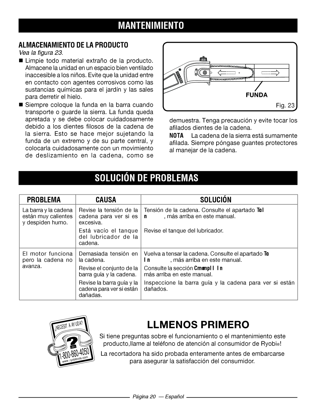 Ryobi RY 43160A manuel dutilisation Solución DE Problemas, Almacenamiento DE LA Producto, Problema Causa Solución 