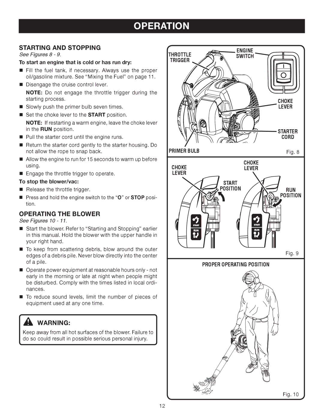 Ryobi RY08510 manual Starting and Stopping, Operating the Blower, See Figures 8, See Figures 10 