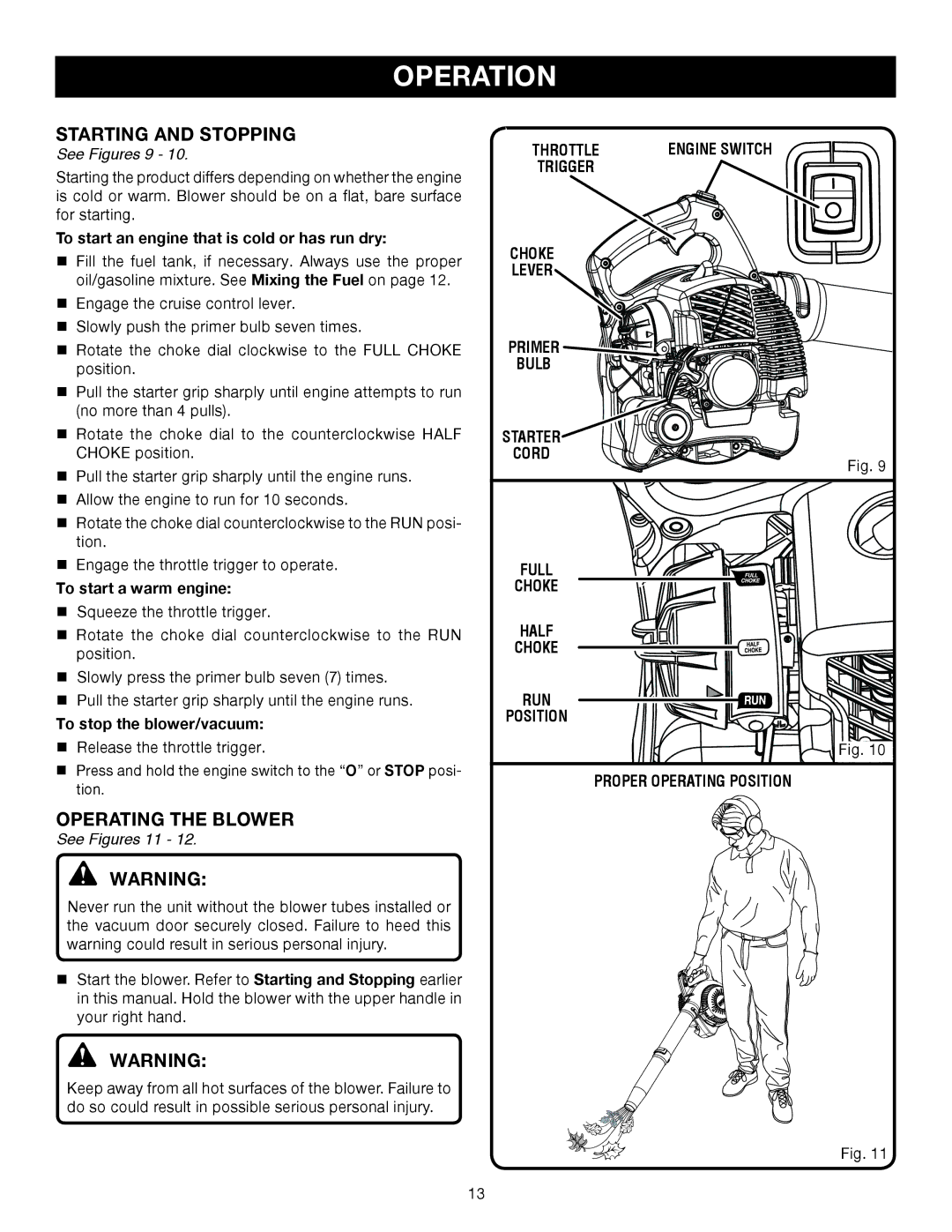 Ryobi RY08552, RY09905 manual Starting and Stopping, Operating the Blower, See Figures 9, See Figures 11 