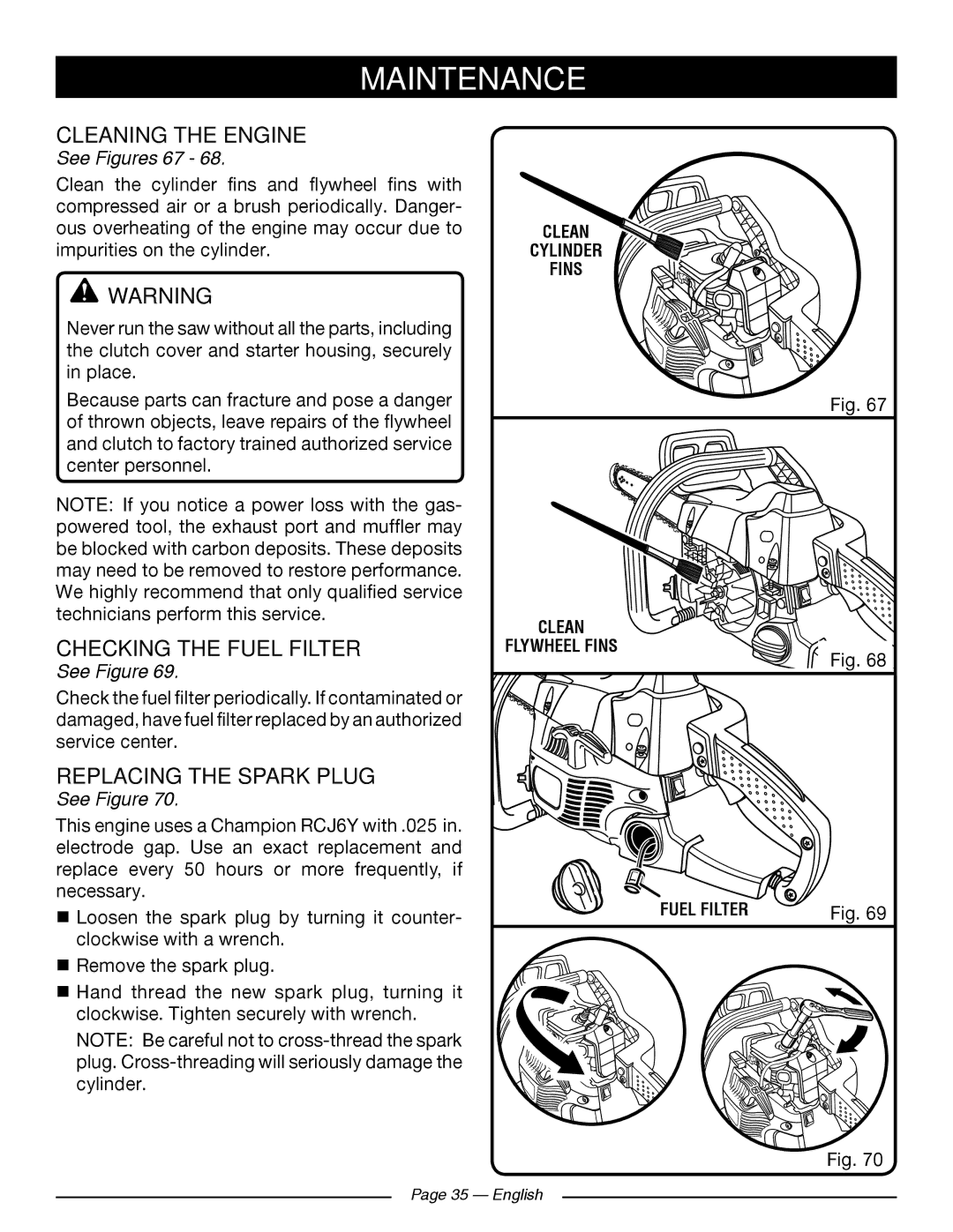 Ryobi RY10518, RY10520 Cleaning the Engine, Checking the Fuel Filter, Replacing the Spark Plug, See Figures 67 