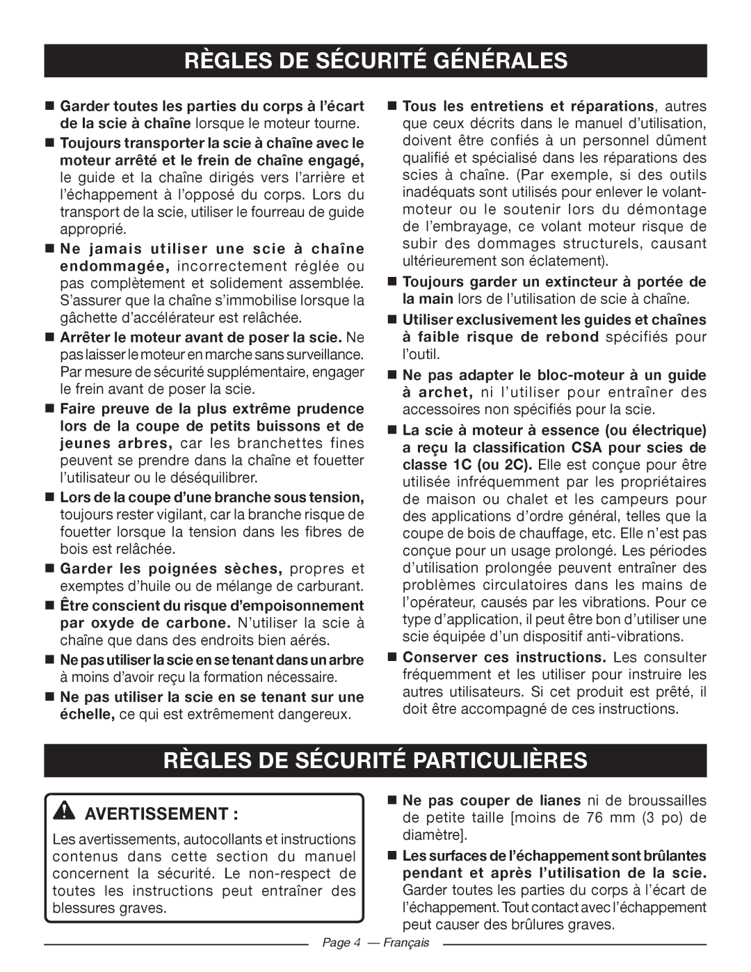 Ryobi RY10518, RY10520 manuel dutilisation Règles DE Sécurité Particulières,  Ne pas adapter le bloc-moteur à un guide 