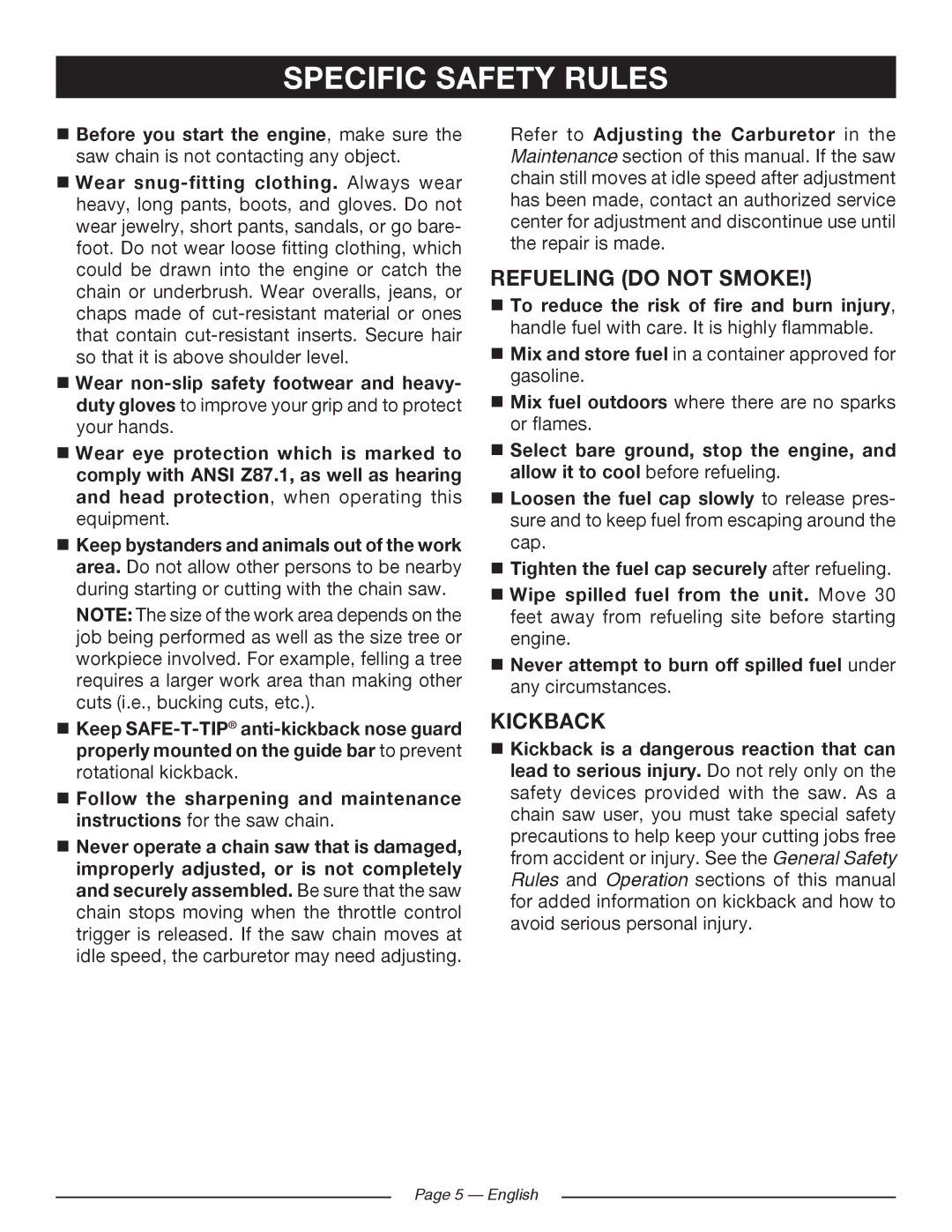 Ryobi RY10518, RY10520 manuel dutilisation Refueling do not Smoke, Kickback,  Tighten the fuel cap securely after refueling 