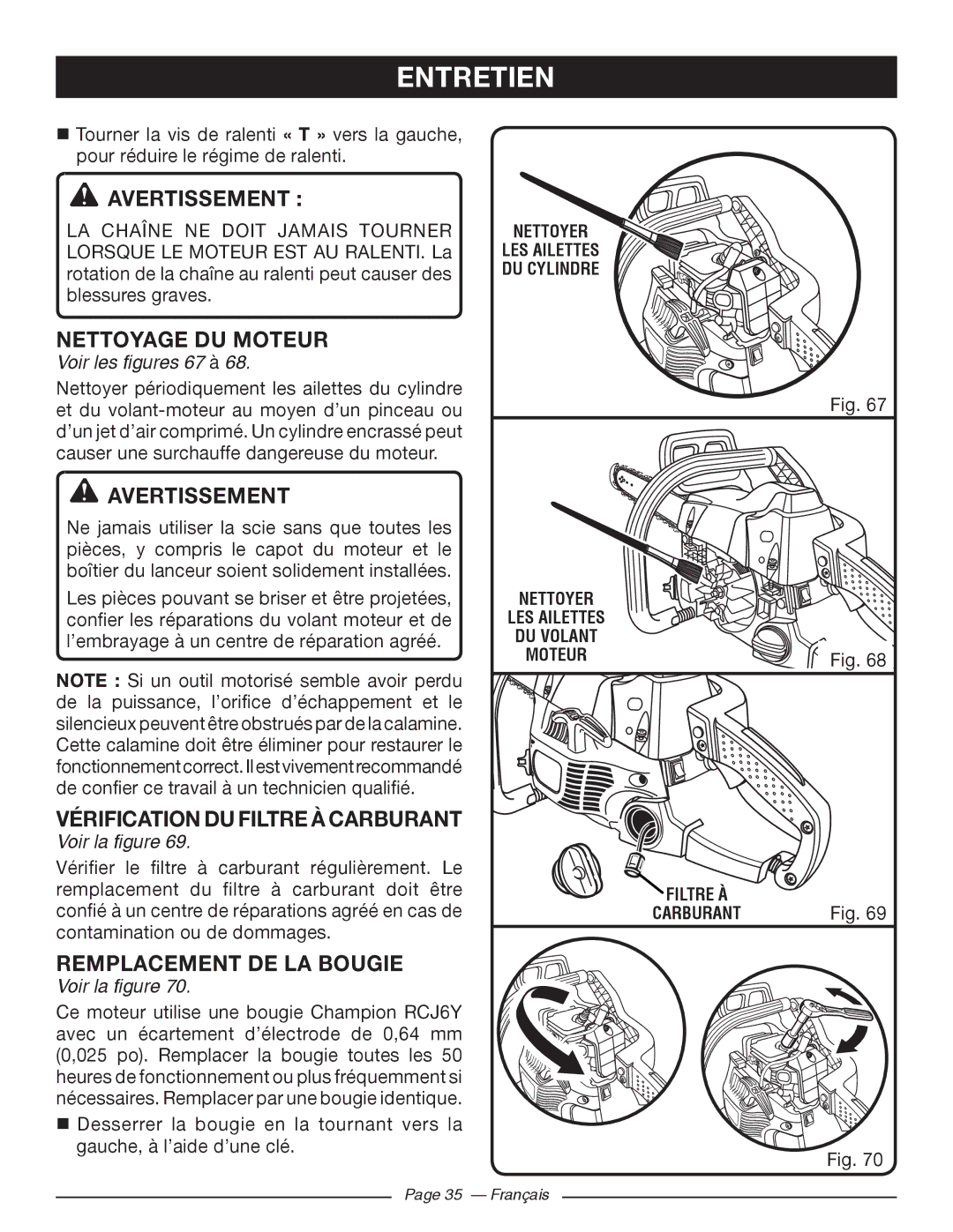 Ryobi RY10520 Nettoyage DU Moteur, Vérification DU Filtre À Carburant, Remplacement DE LA Bougie, Voir les figures 67 à 