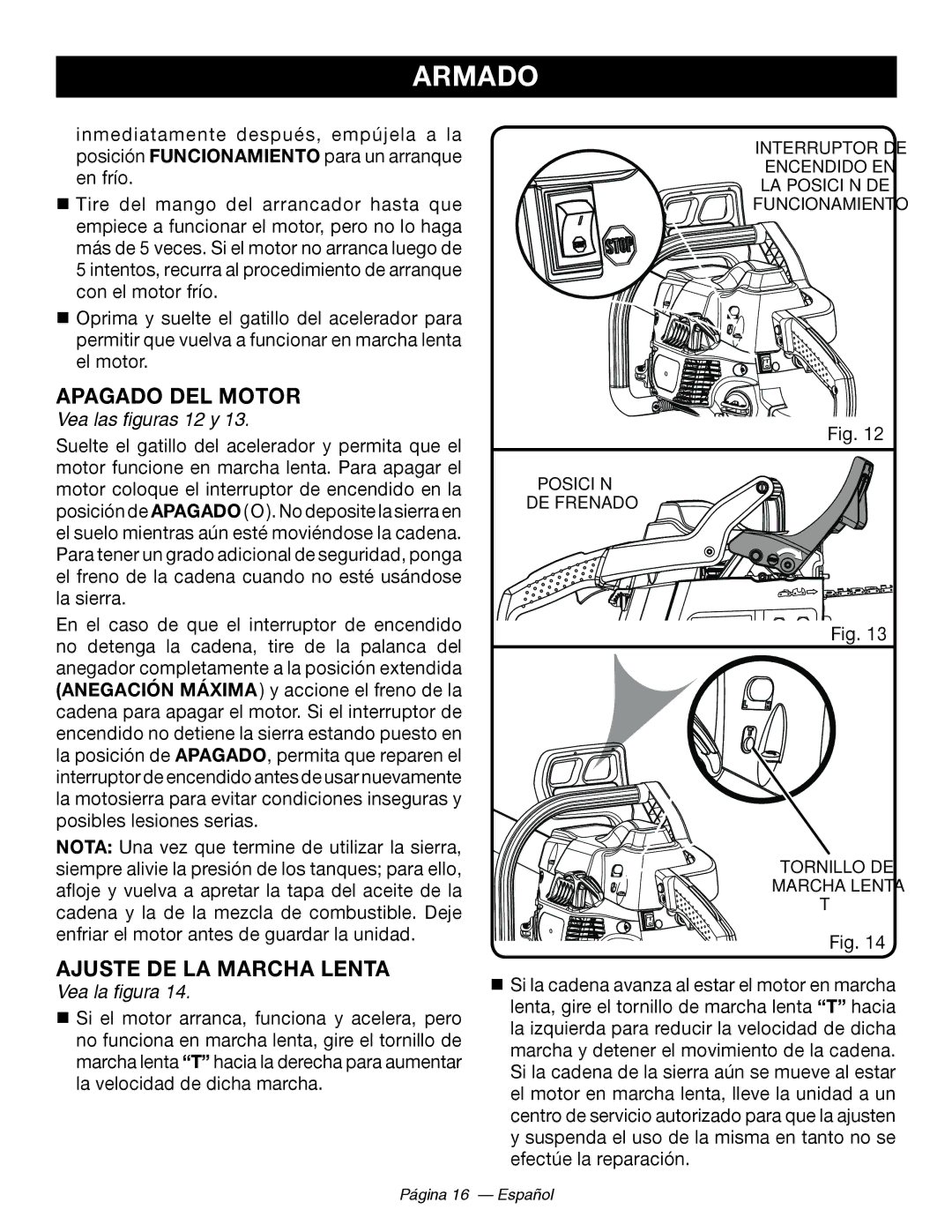 Ryobi RY10520, RY10518 manuel dutilisation Apagado DEL Motor, Ajuste DE LA Marcha Lenta, Vea las figuras 12 y 